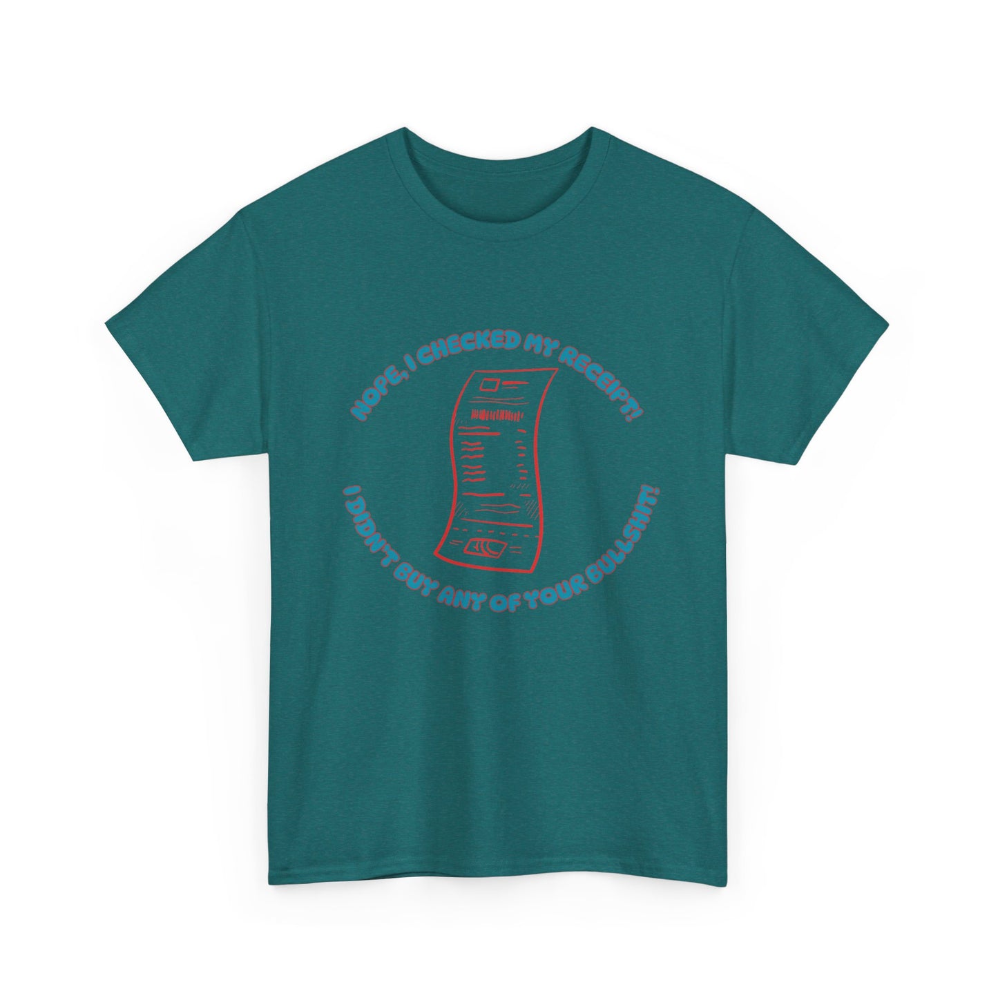 Receipt Blue - fun shirt for birthdays, christmas or any occasion.