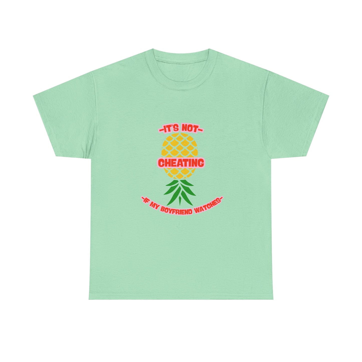 Boyfriend Pineapple - fun shirt for birthdays, christmas or any occasion.