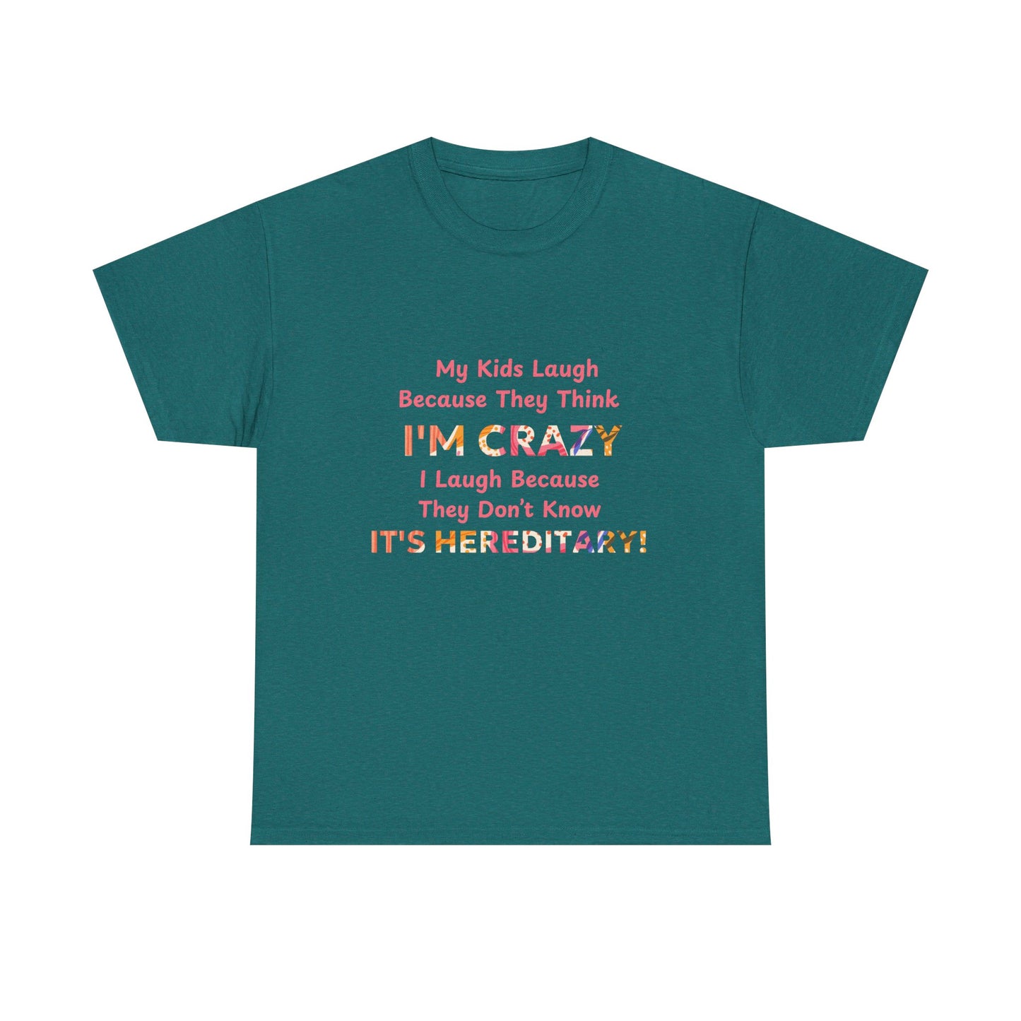 Its Hereditary Pink - fun shirt for birthdays, christmas or any occasion.