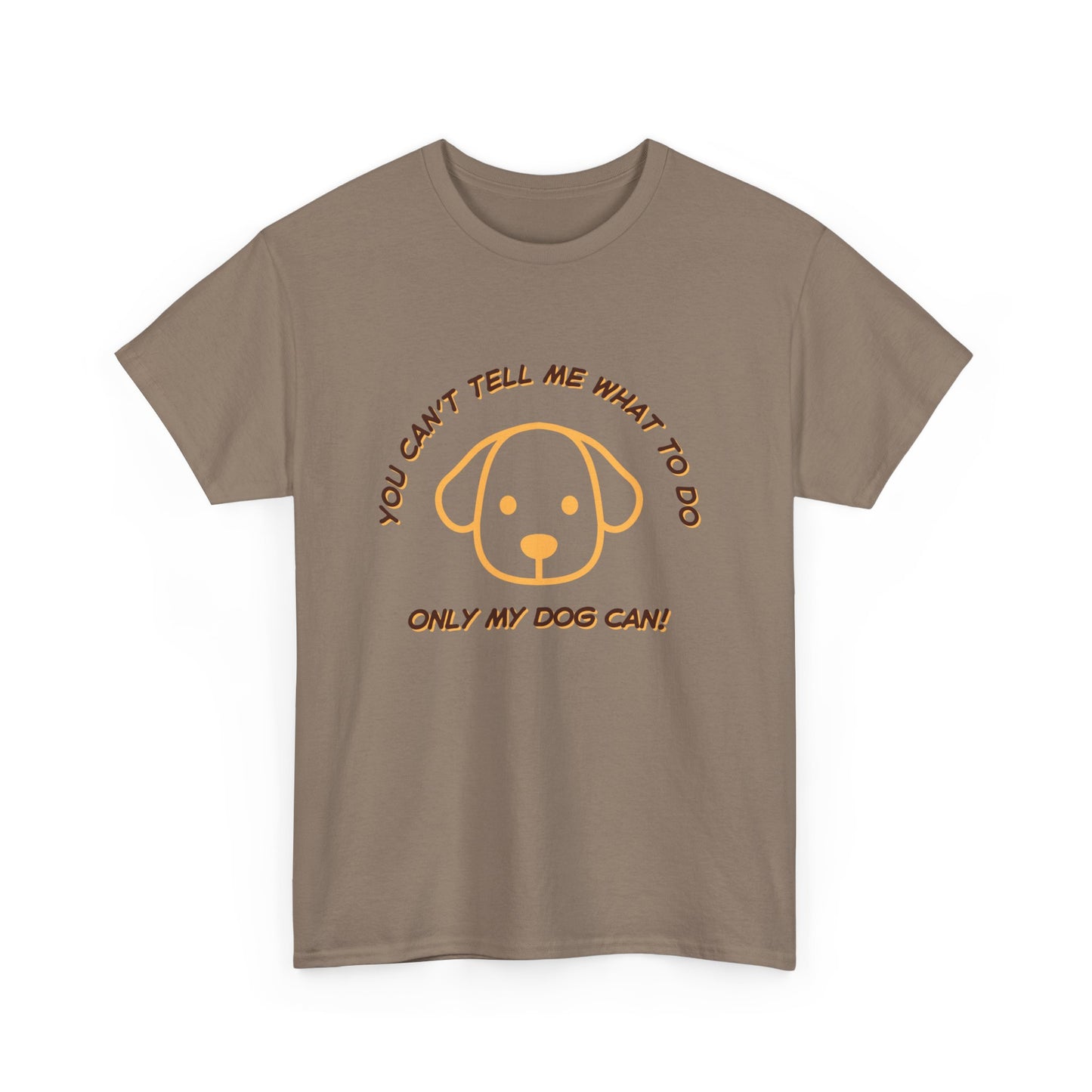 TELL ME MY DOG - fun shirt for birthdays, christmas or any occasion.