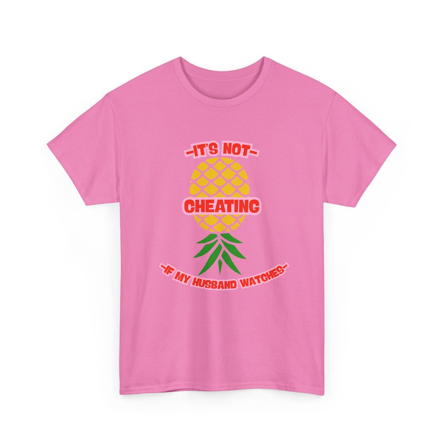 Husband Pineapple - fun shirt for birthdays, christmas or any occasion.