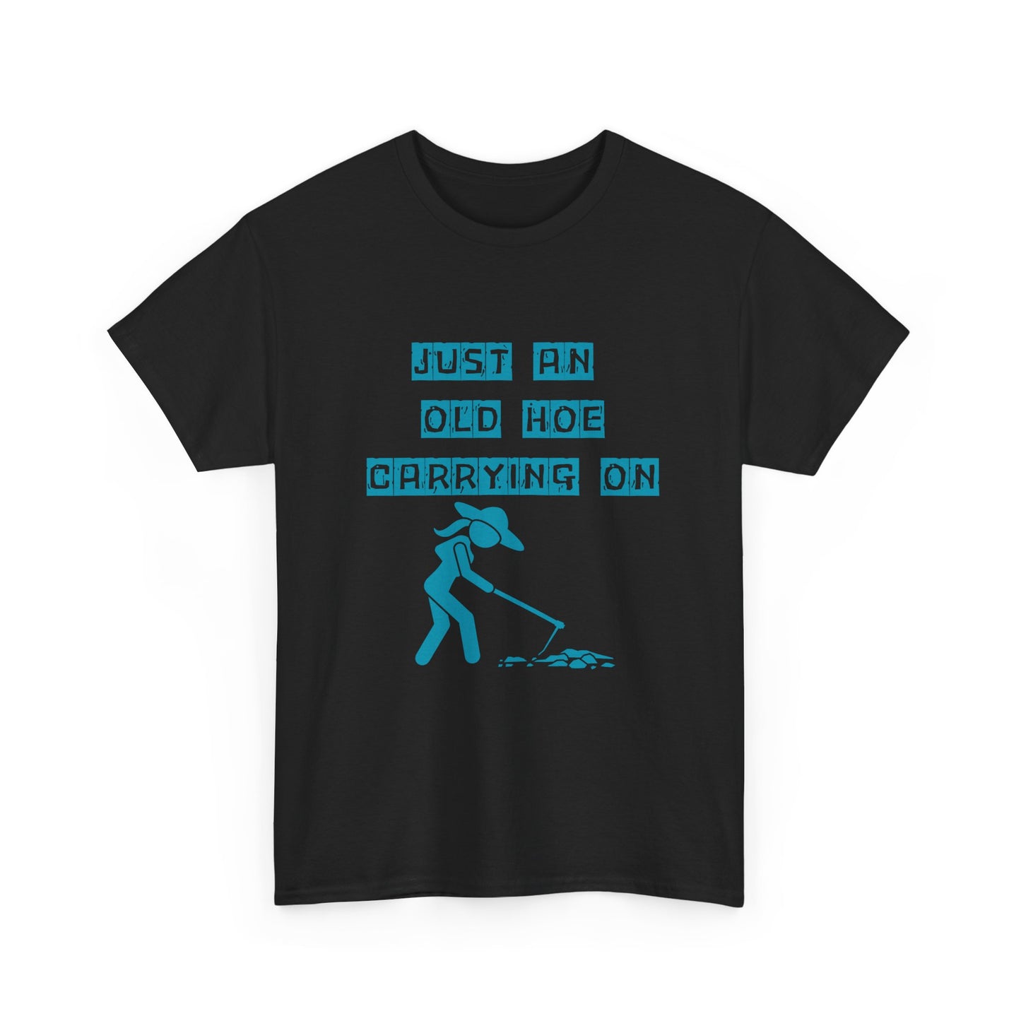 old hoe - fun shirt for birthdays, christmas or any occasion.