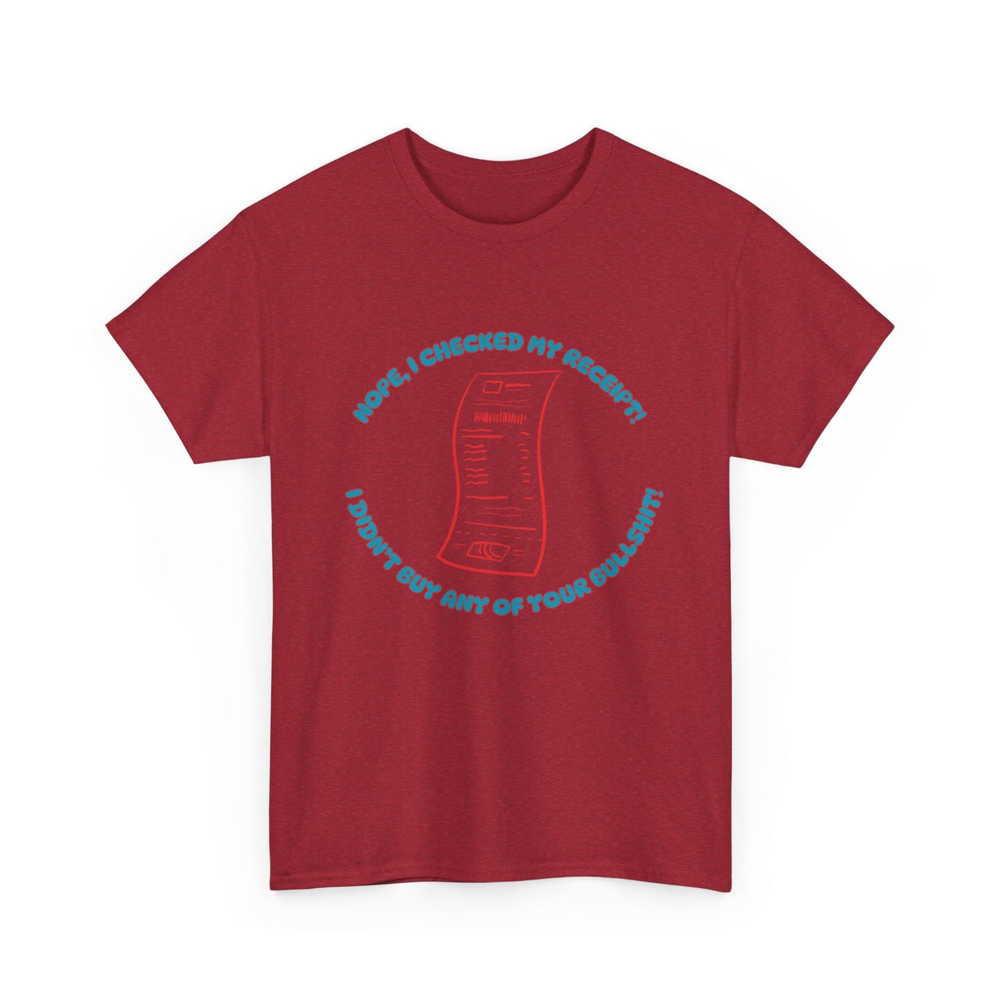 Receipt Blue - fun shirt for birthdays, christmas or any occasion.