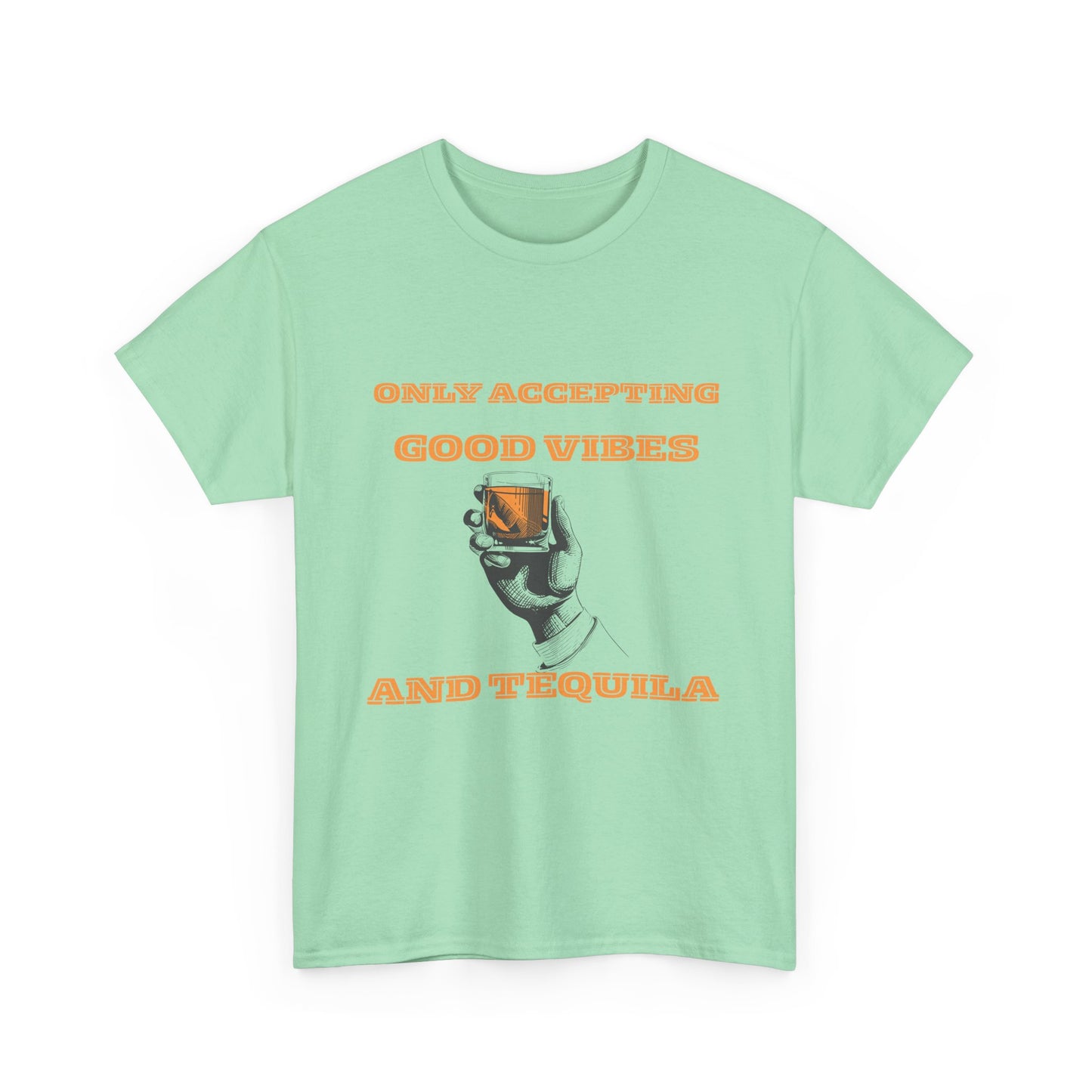 Good vibes and tequila - fun shirt for birthdays, christmas or any occasion.