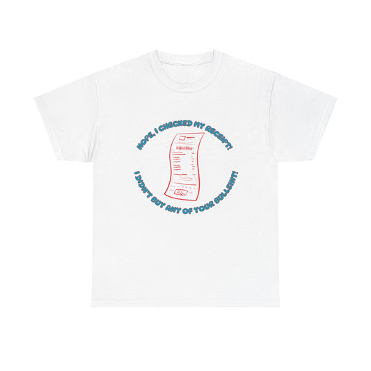 Receipt Blue - fun shirt for birthdays, christmas or any occasion.