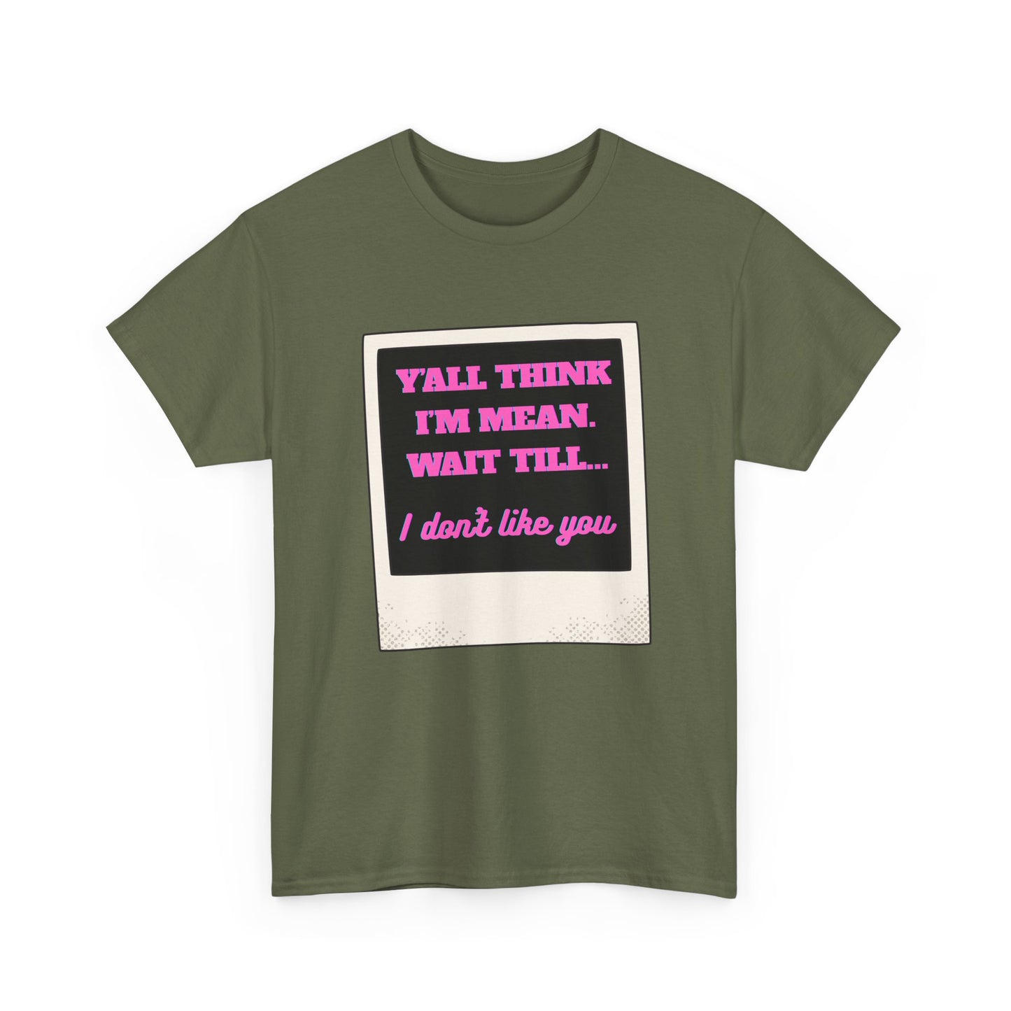 IM MEAN - fun shirt for birthdays, christmas or any occasion.