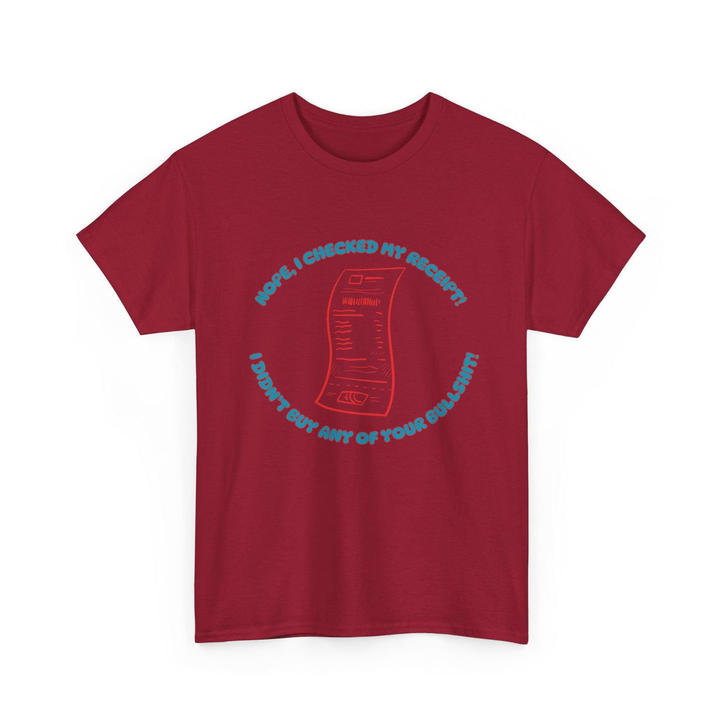 Receipt Blue - fun shirt for birthdays, christmas or any occasion.