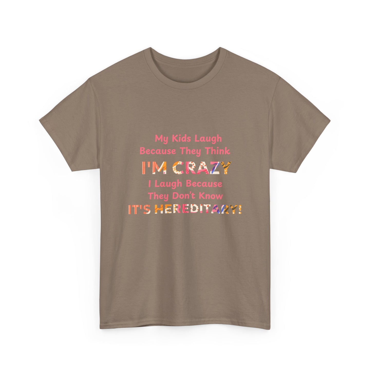 Its Hereditary Pink - fun shirt for birthdays, christmas or any occasion.