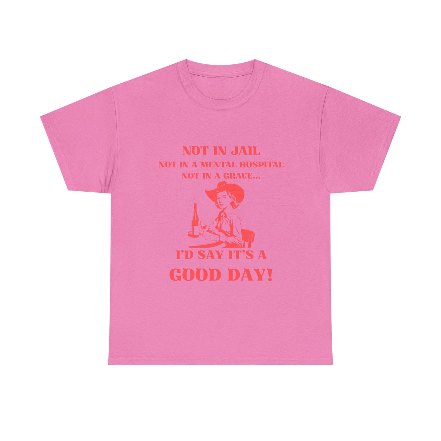 Not in jail - fun shirt for birthdays, christmas or any occasion.
