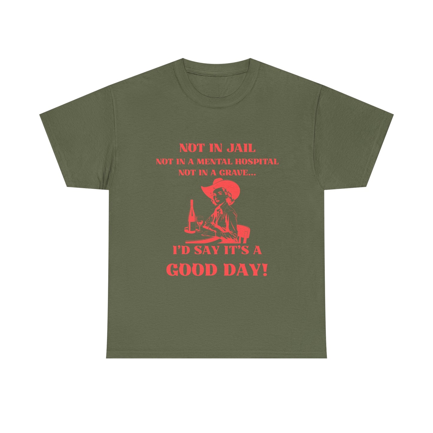 Not in jail - fun shirt for birthdays, christmas or any occasion.