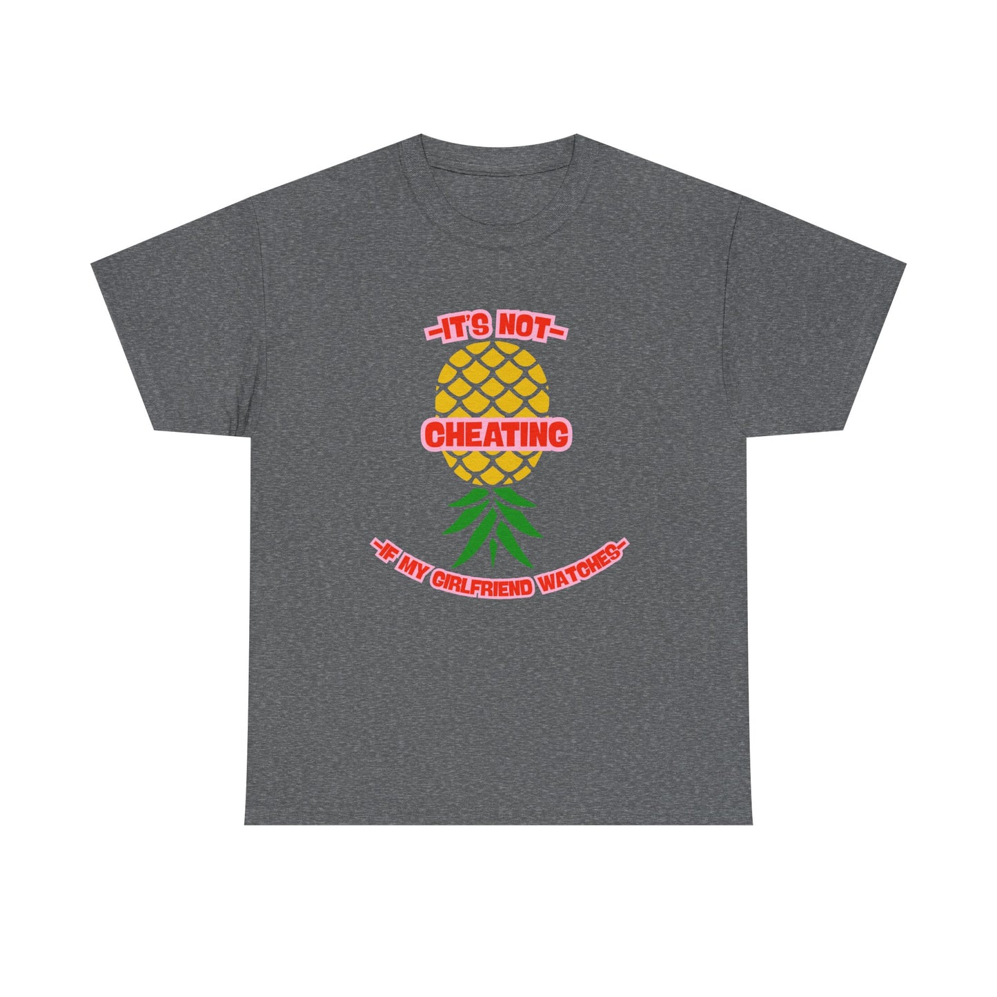 Girlfriend Pineapple - fun shirt for birthdays, christmas or any occasion.