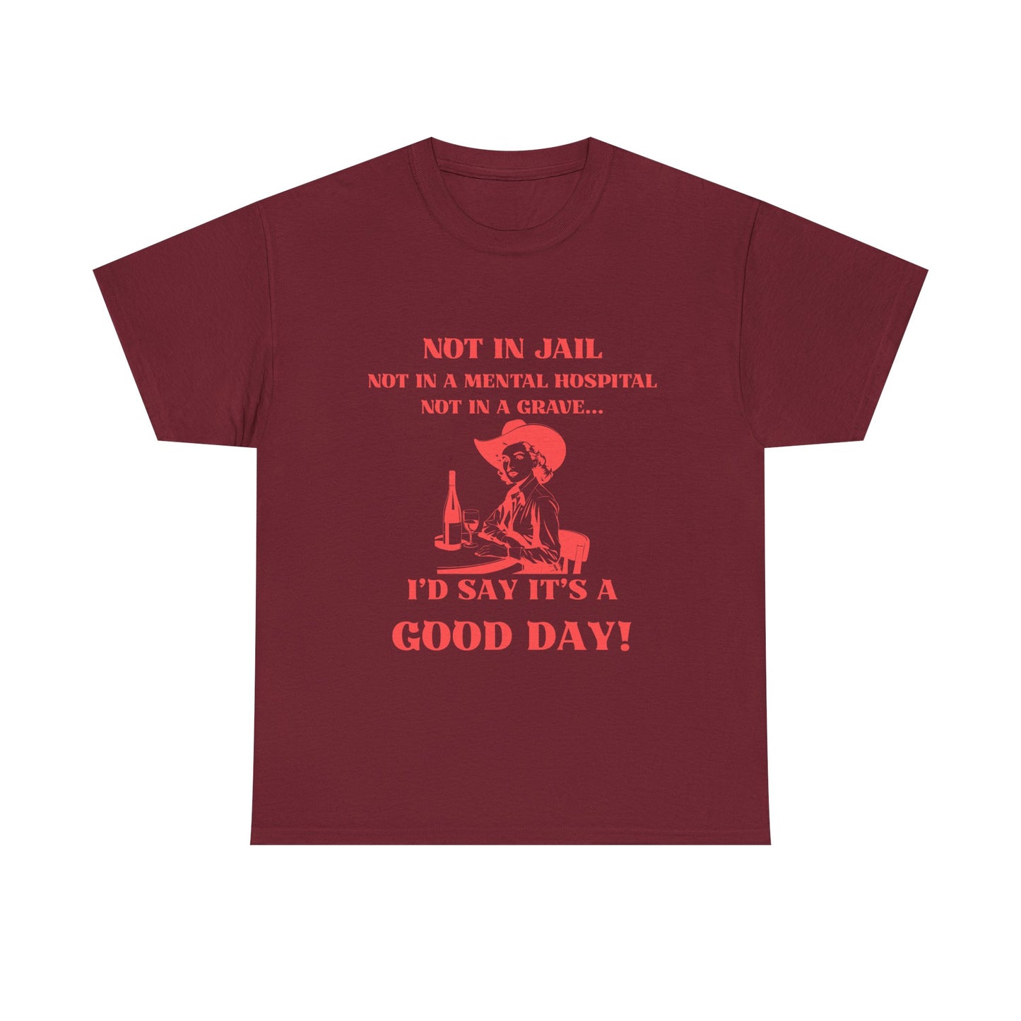 Not in jail - fun shirt for birthdays, christmas or any occasion.