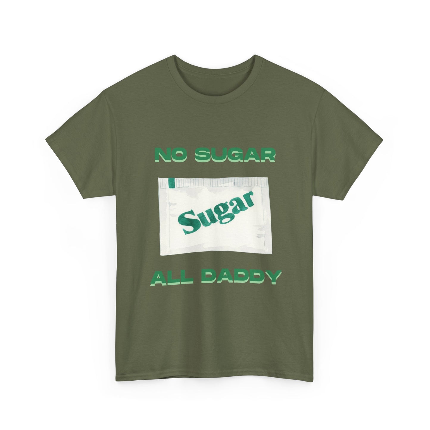 No sugar all daddy - fun shirt for birthdays, christmas or any occasion.