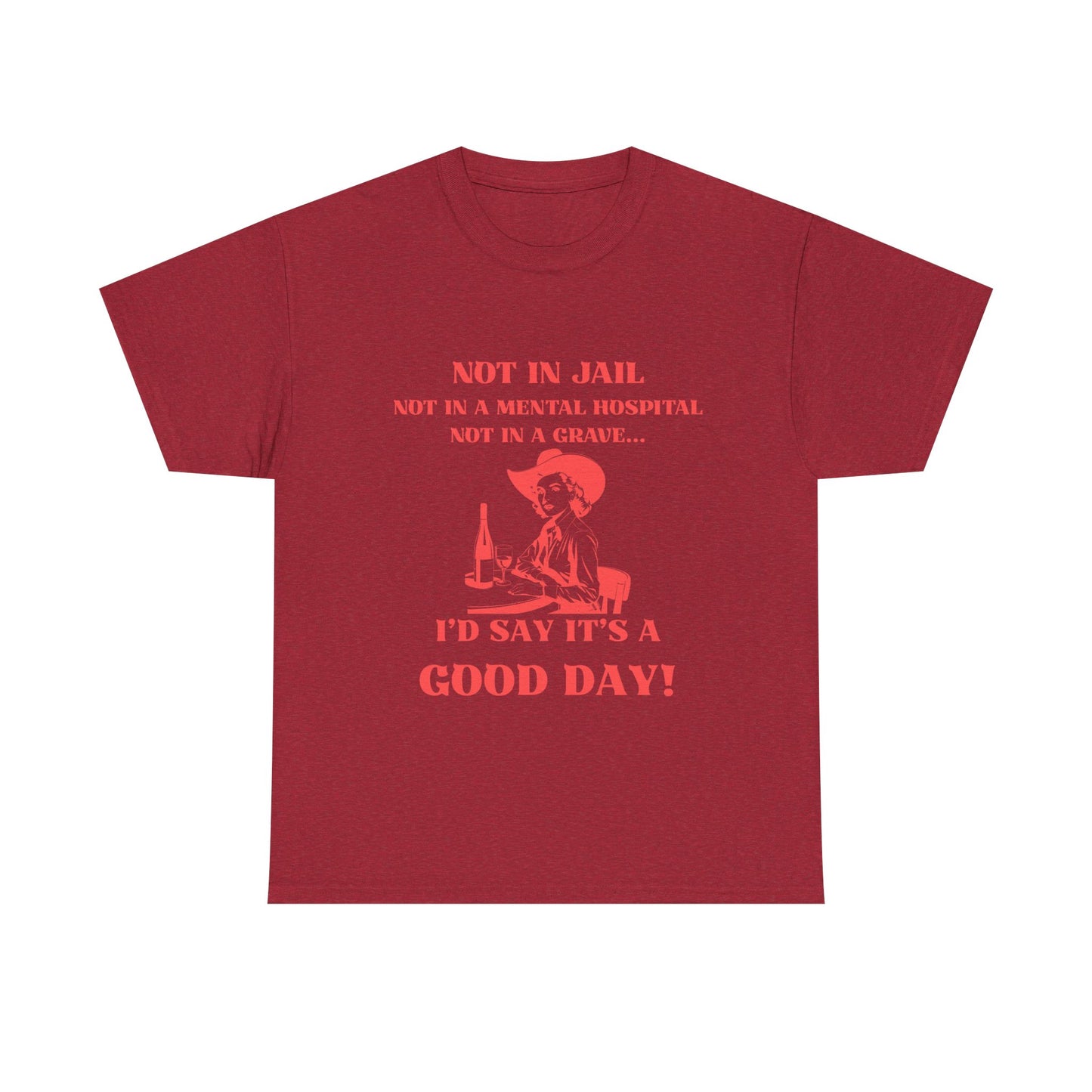 Not in jail - fun shirt for birthdays, christmas or any occasion.