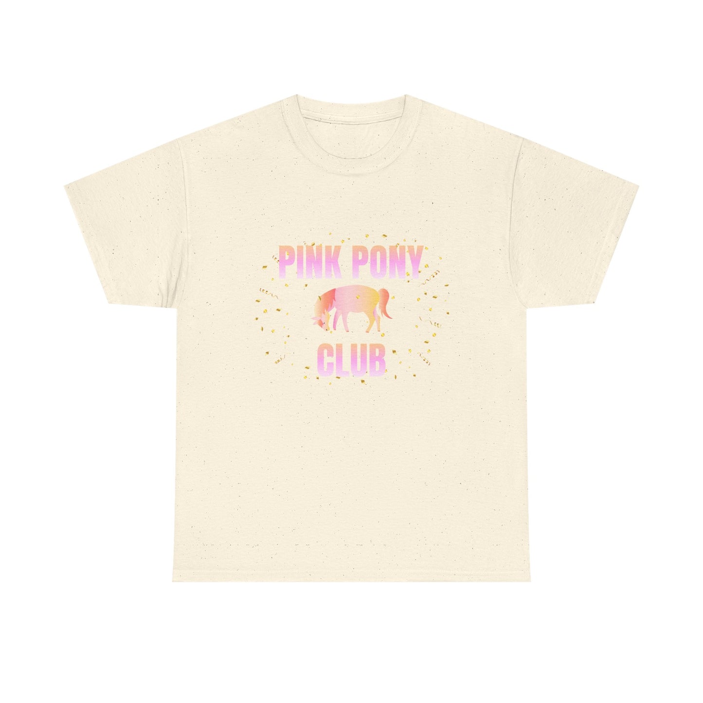 Pink Pony Club - fun shirt for birthdays, christmas or any occasion.