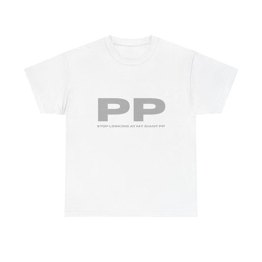PP - fun shirt for birthdays, christmas or any occasion.