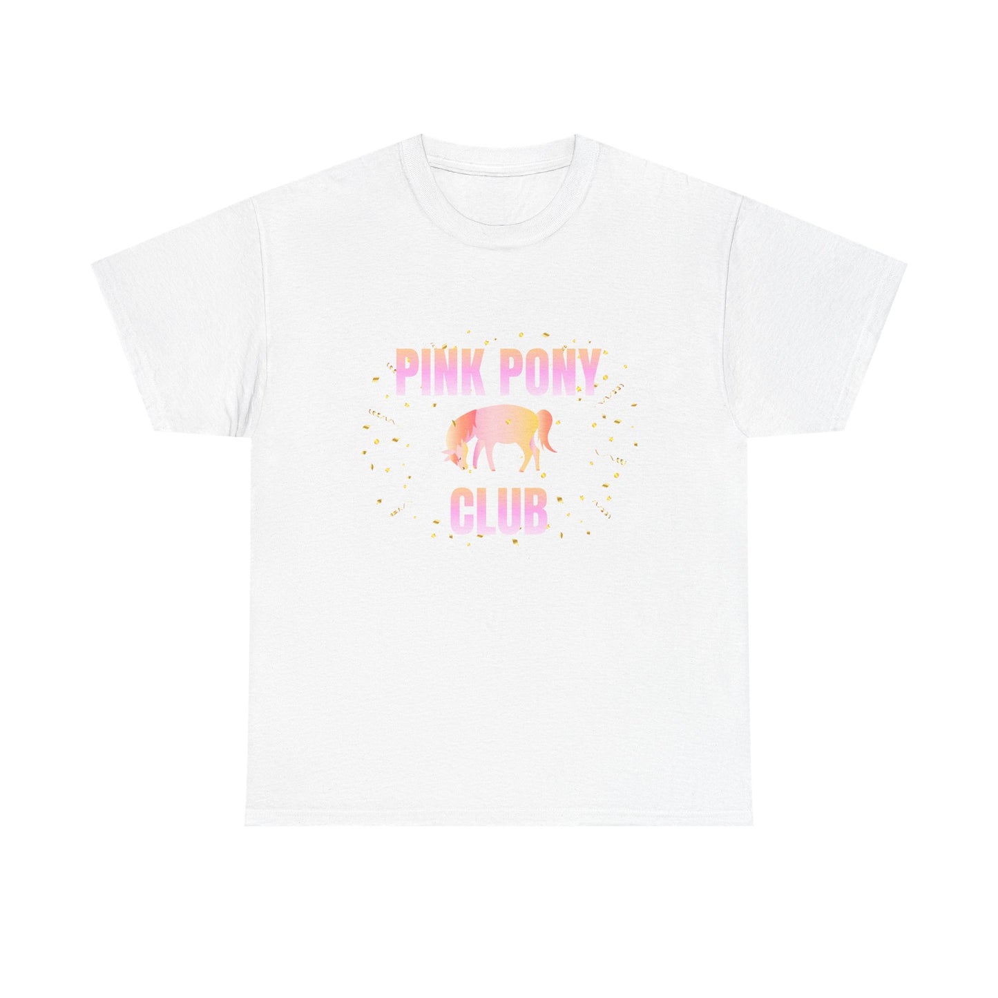 Pink Pony Club - fun shirt for birthdays, christmas or any occasion.
