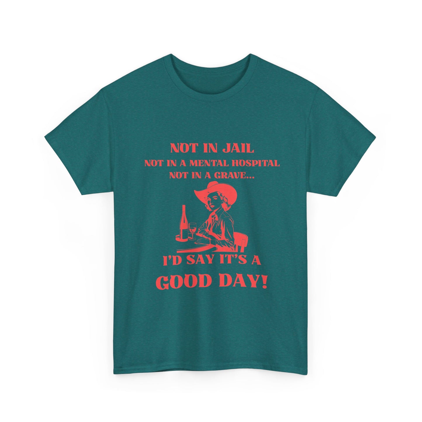 Not in jail - fun shirt for birthdays, christmas or any occasion.