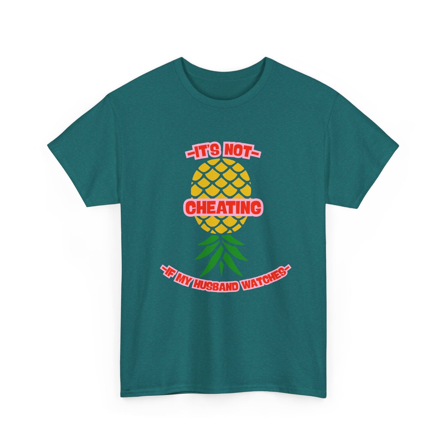Husband Pineapple - fun shirt for birthdays, christmas or any occasion.