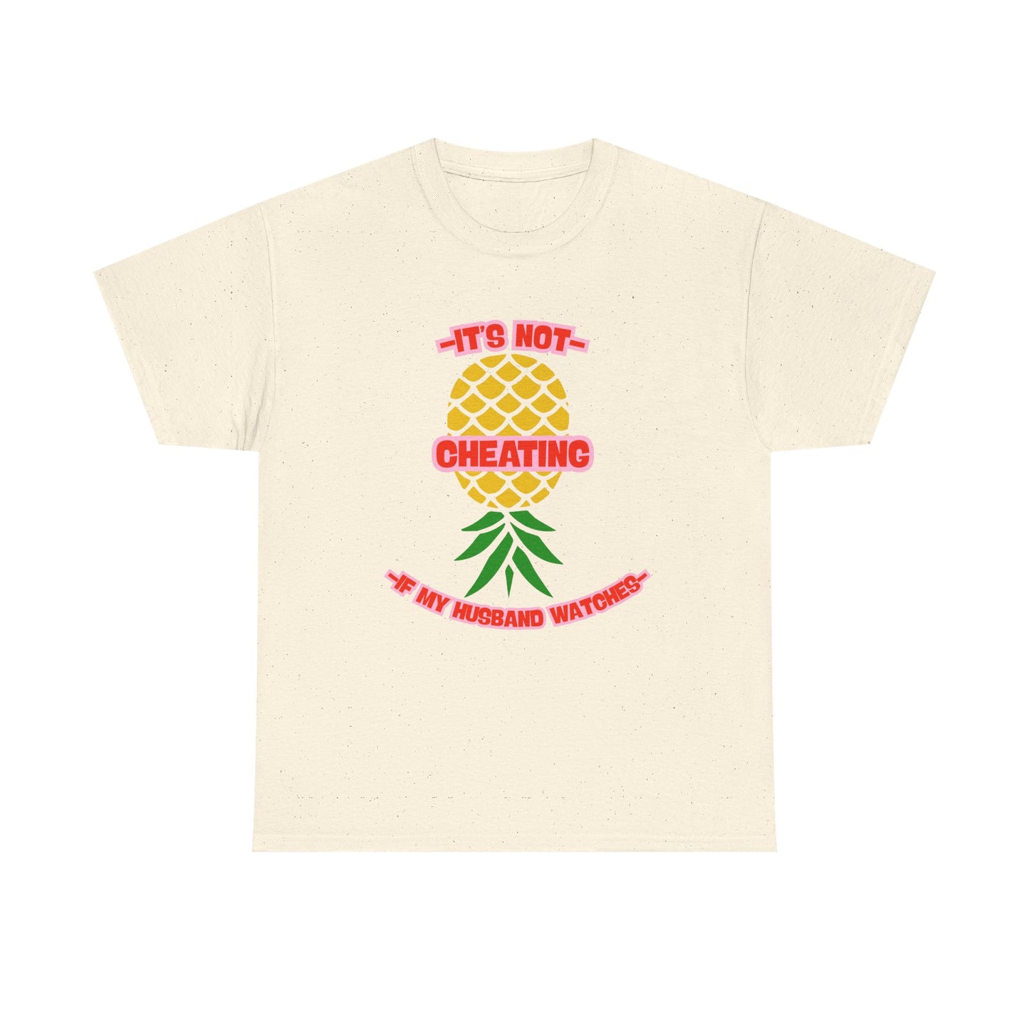 Husband Pineapple - fun shirt for birthdays, christmas or any occasion.
