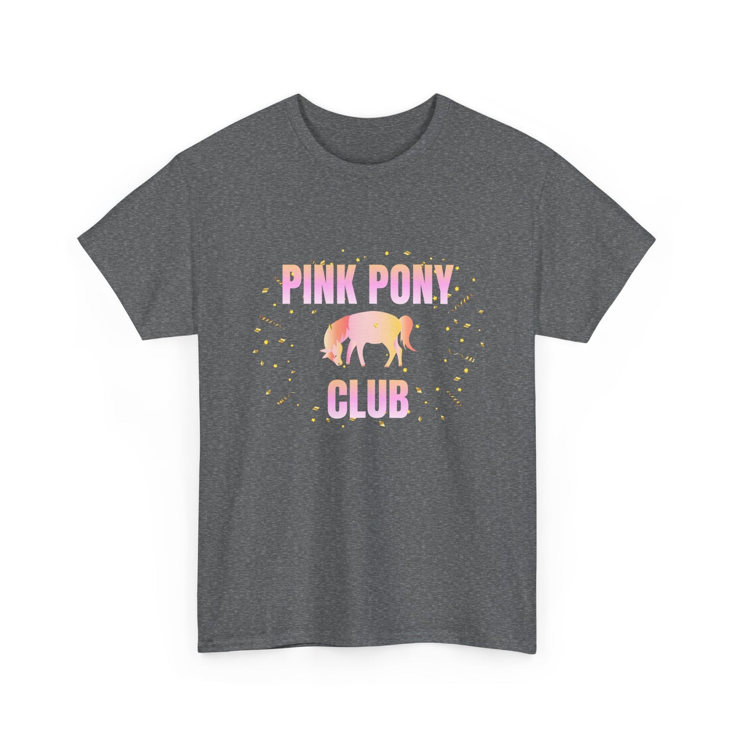 Pink Pony Club - fun shirt for birthdays, christmas or any occasion.