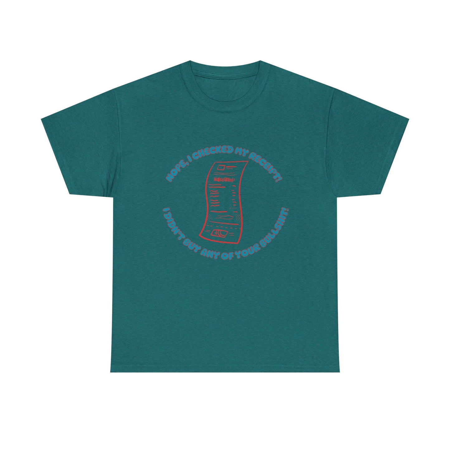 Receipt Blue - fun shirt for birthdays, christmas or any occasion.