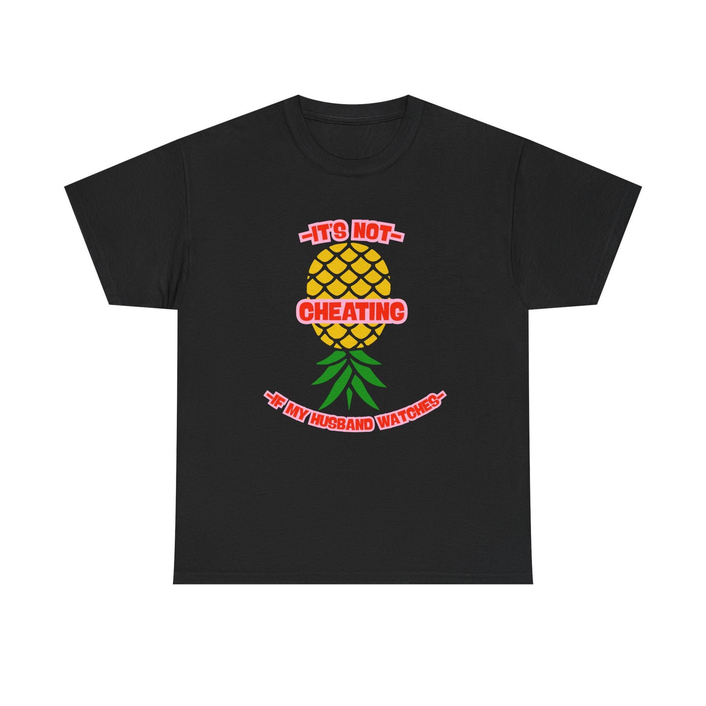 Husband Pineapple - fun shirt for birthdays, christmas or any occasion.