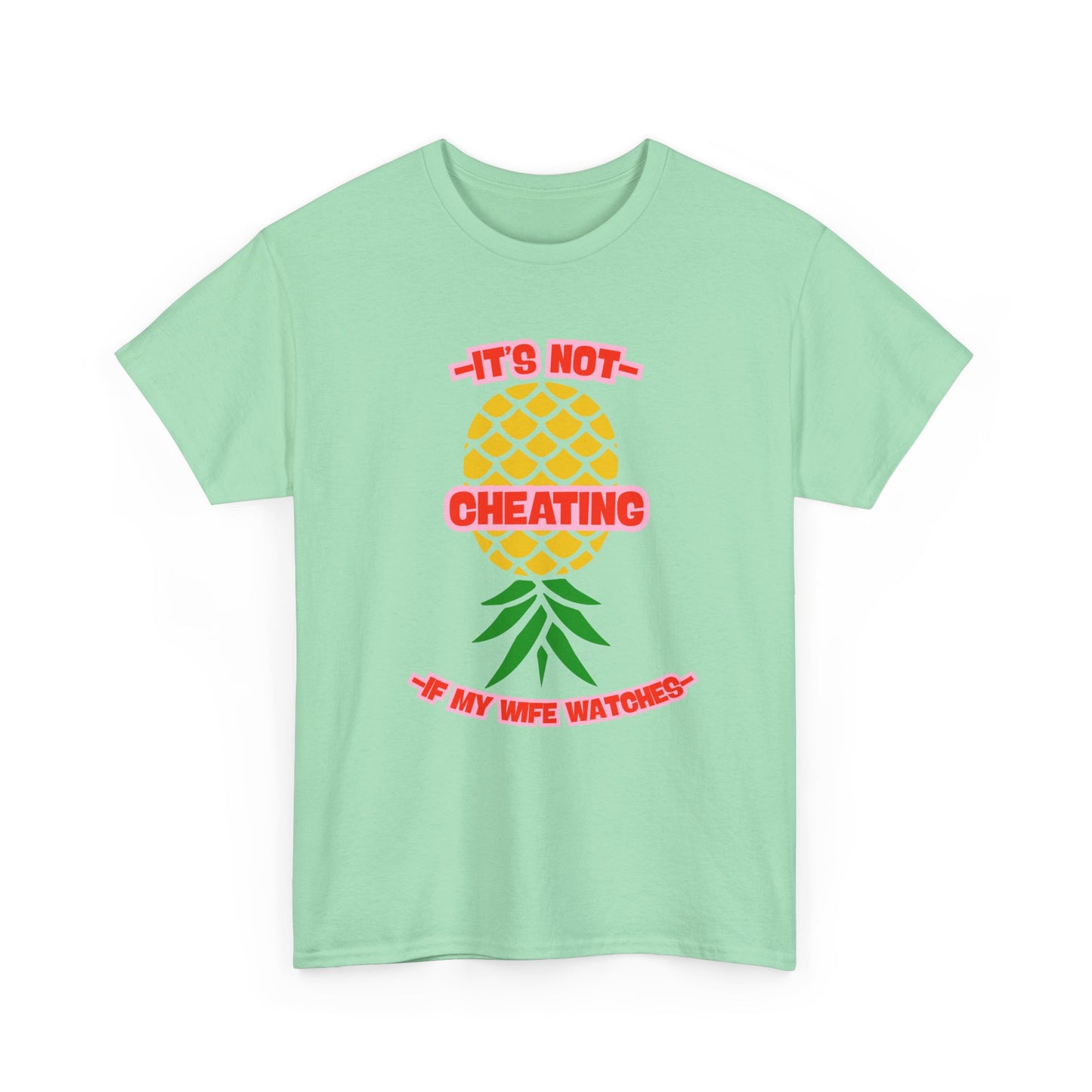 Wife Pineapple - fun shirt for birthdays, christmas or any occasion.