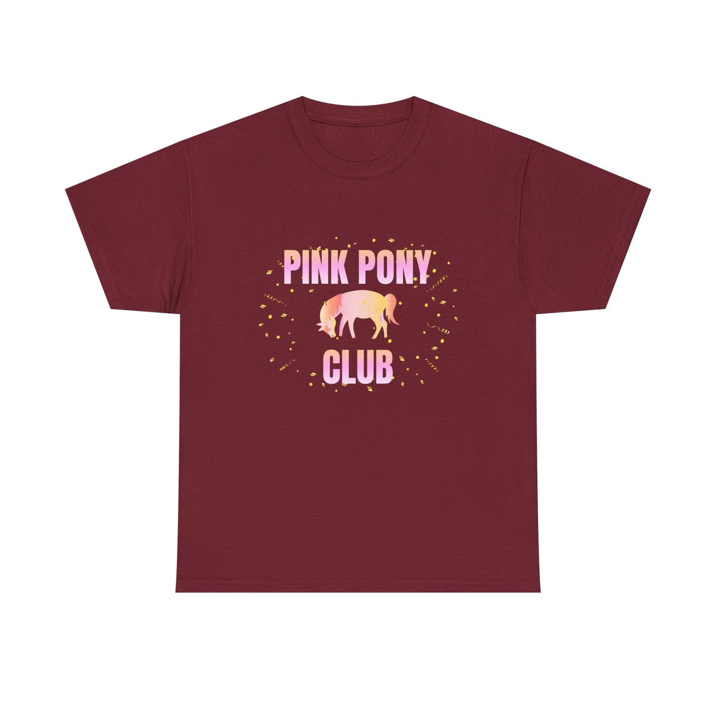 Pink Pony Club - fun shirt for birthdays, christmas or any occasion.