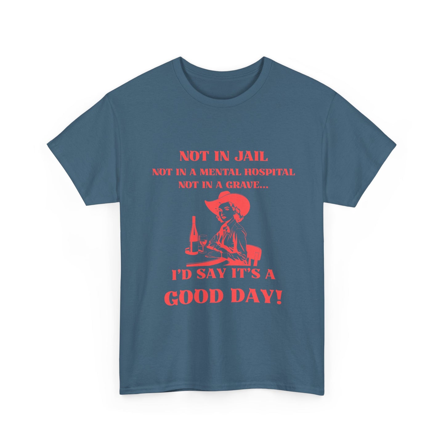 Not in jail - fun shirt for birthdays, christmas or any occasion.