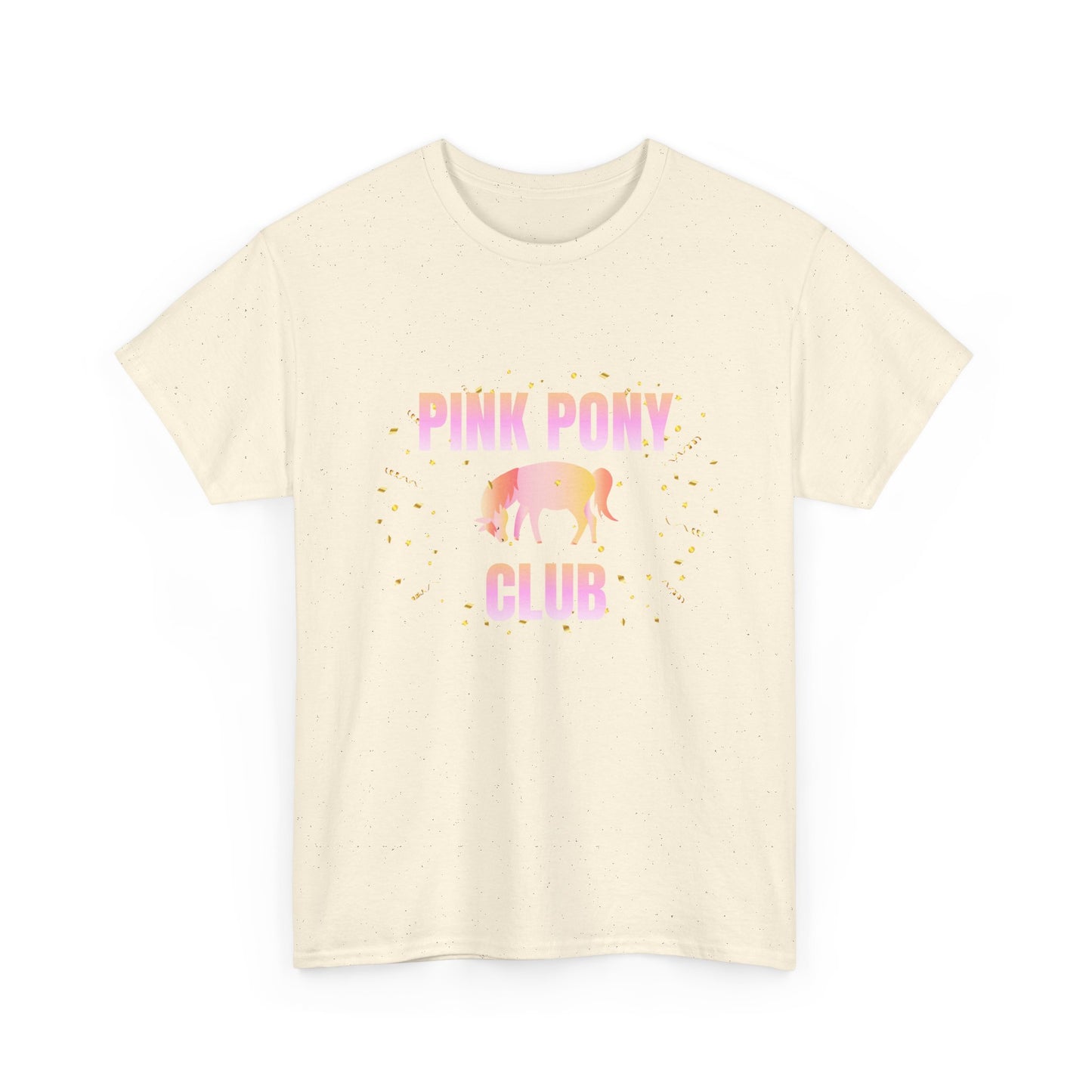 Pink Pony Club - fun shirt for birthdays, christmas or any occasion.