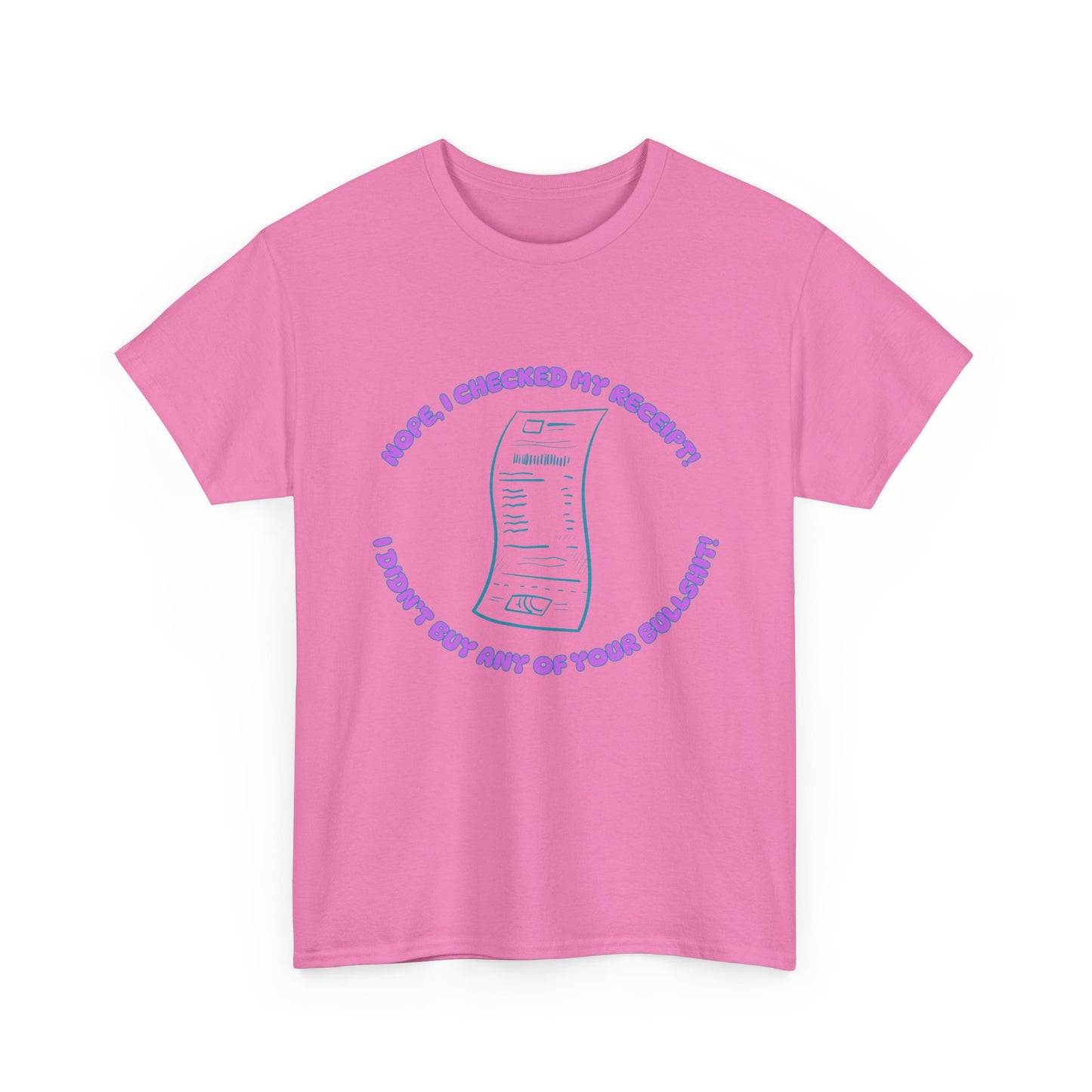 Receipt Pink - fun shirt for birthdays, christmas or any occasion.