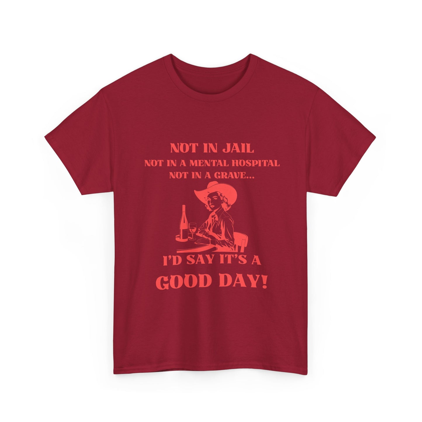 Not in jail - fun shirt for birthdays, christmas or any occasion.