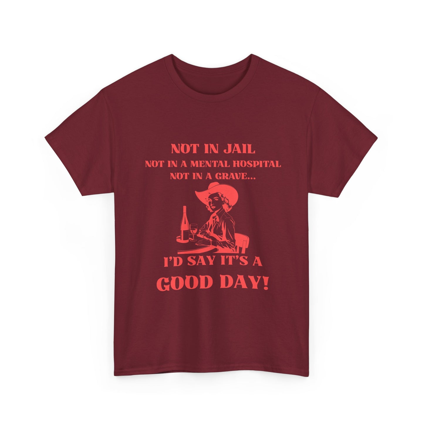 Not in jail - fun shirt for birthdays, christmas or any occasion.