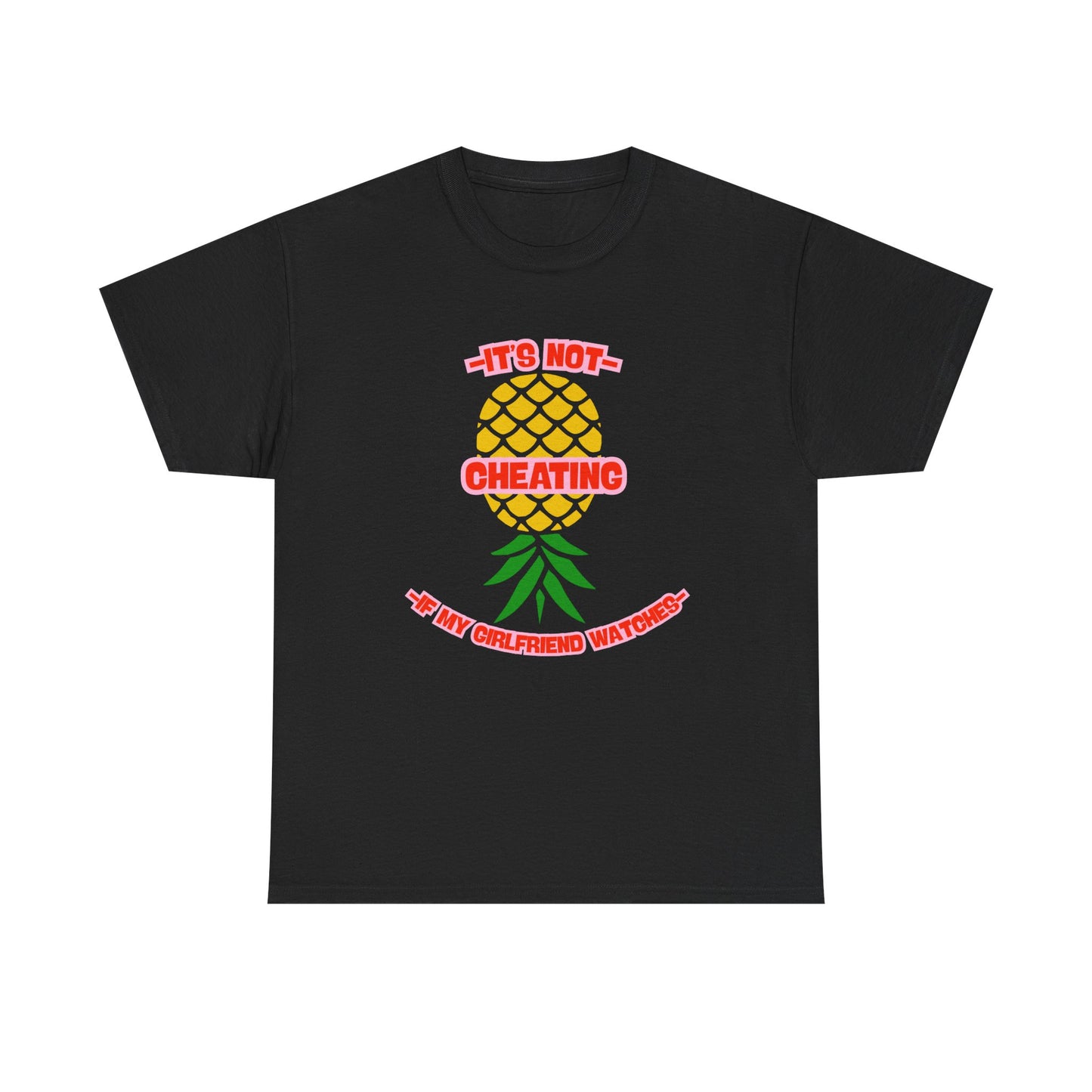 Girlfriend Pineapple - fun shirt for birthdays, christmas or any occasion.