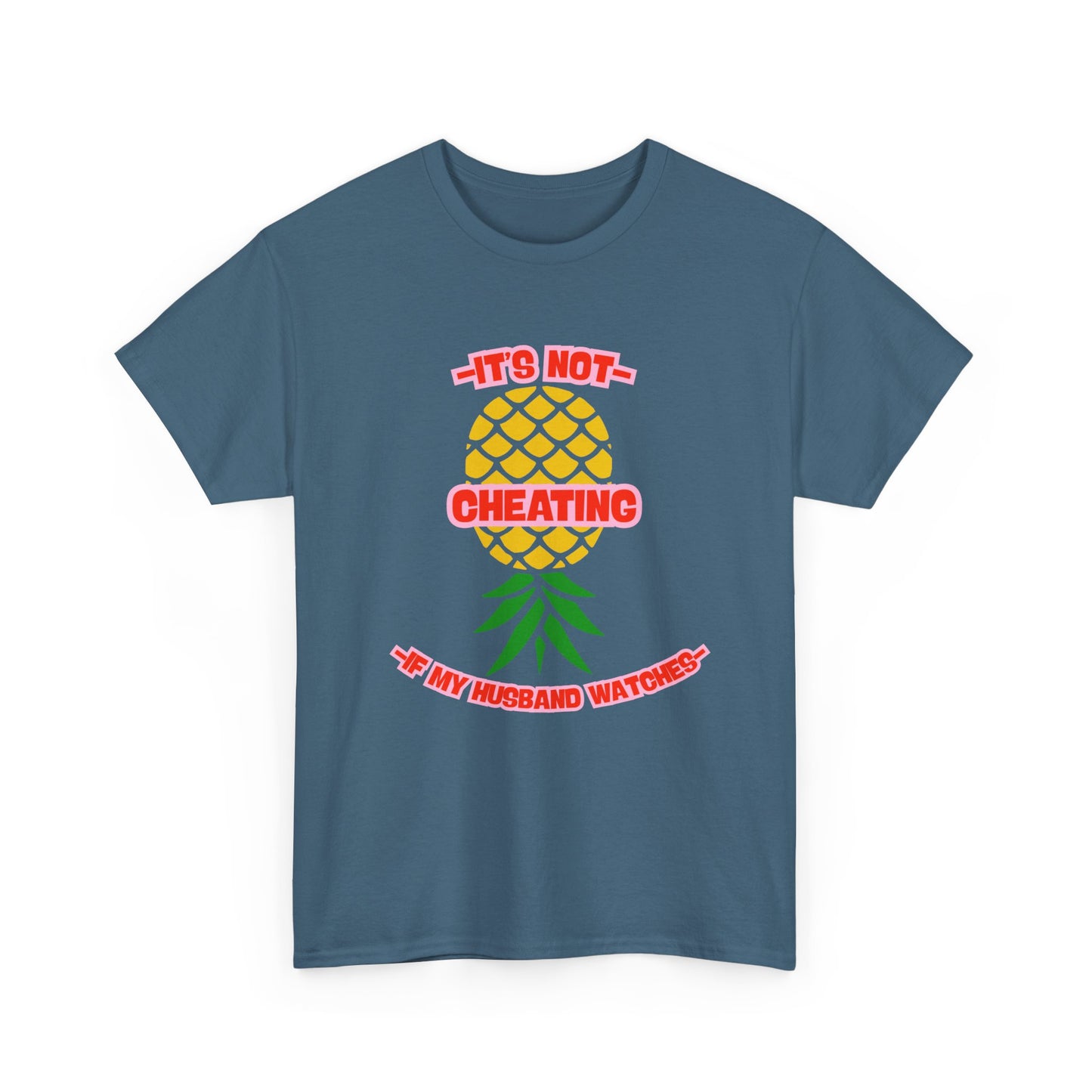 Husband Pineapple - fun shirt for birthdays, christmas or any occasion.