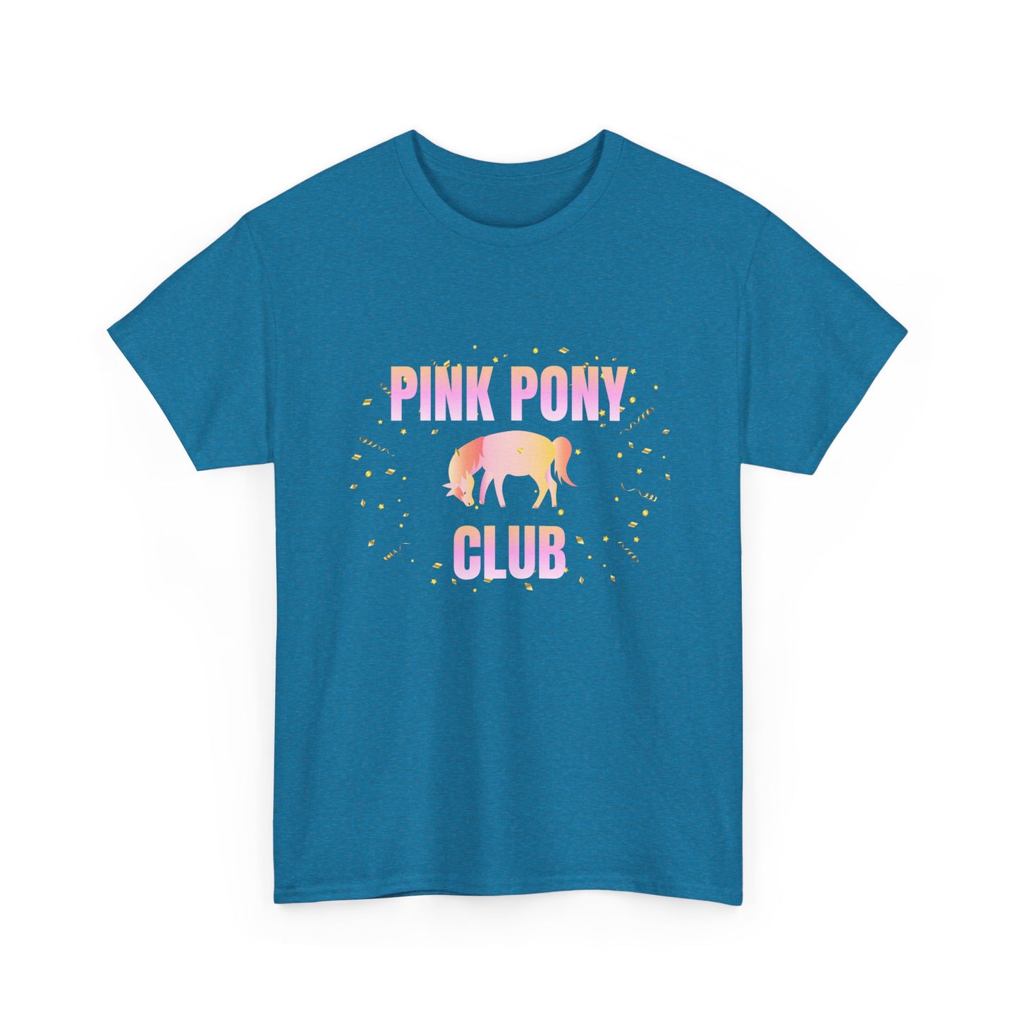 Pink Pony Club - fun shirt for birthdays, christmas or any occasion.