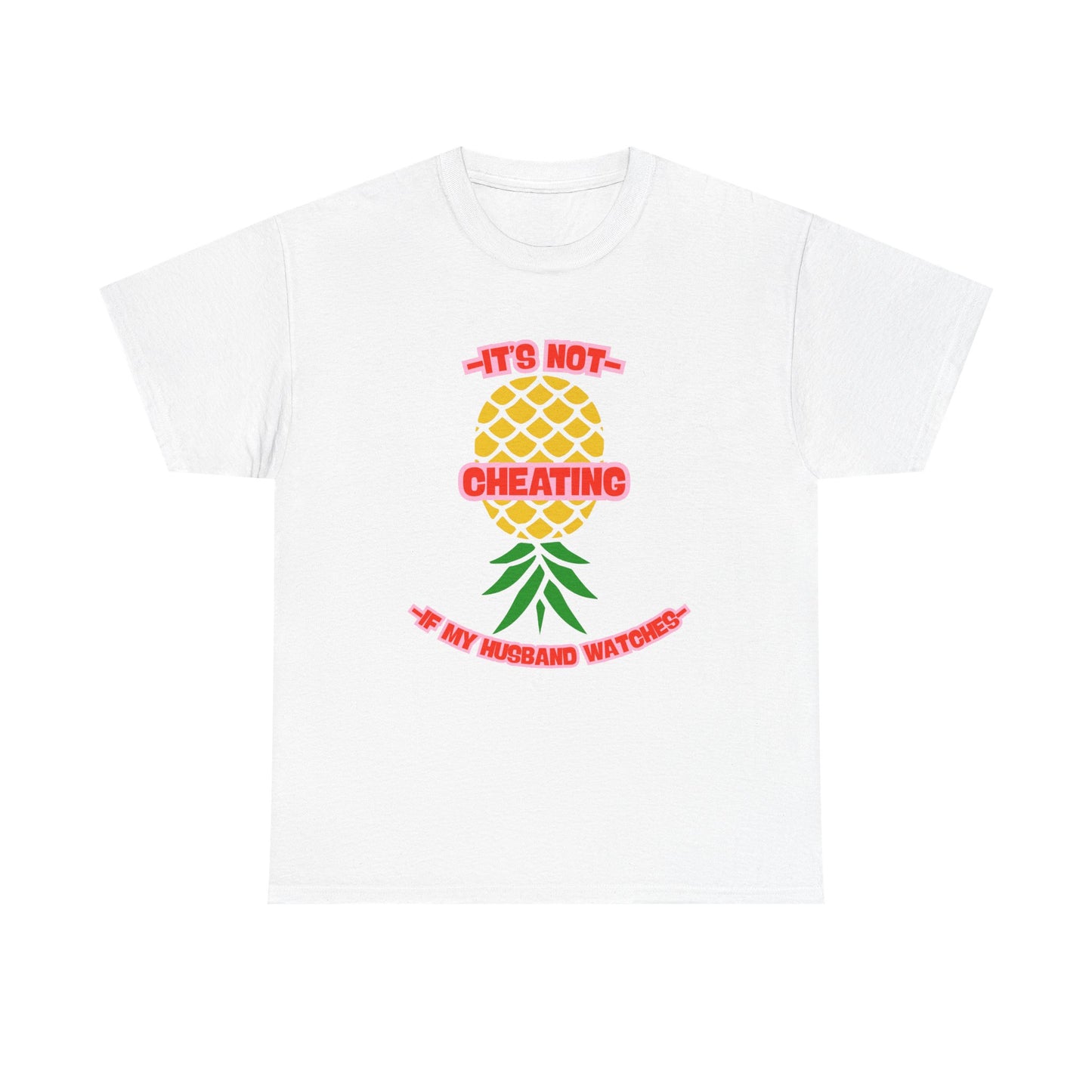 Husband Pineapple - fun shirt for birthdays, christmas or any occasion.