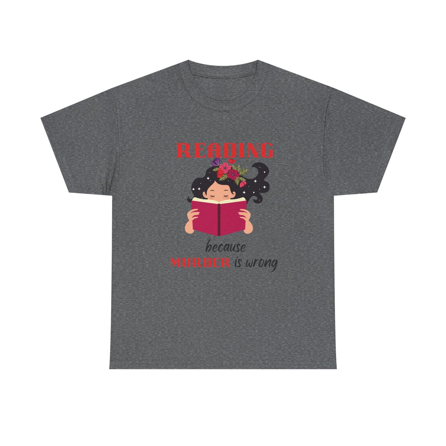 Reading Murder - fun shirt for birthdays, christmas or any occasion.