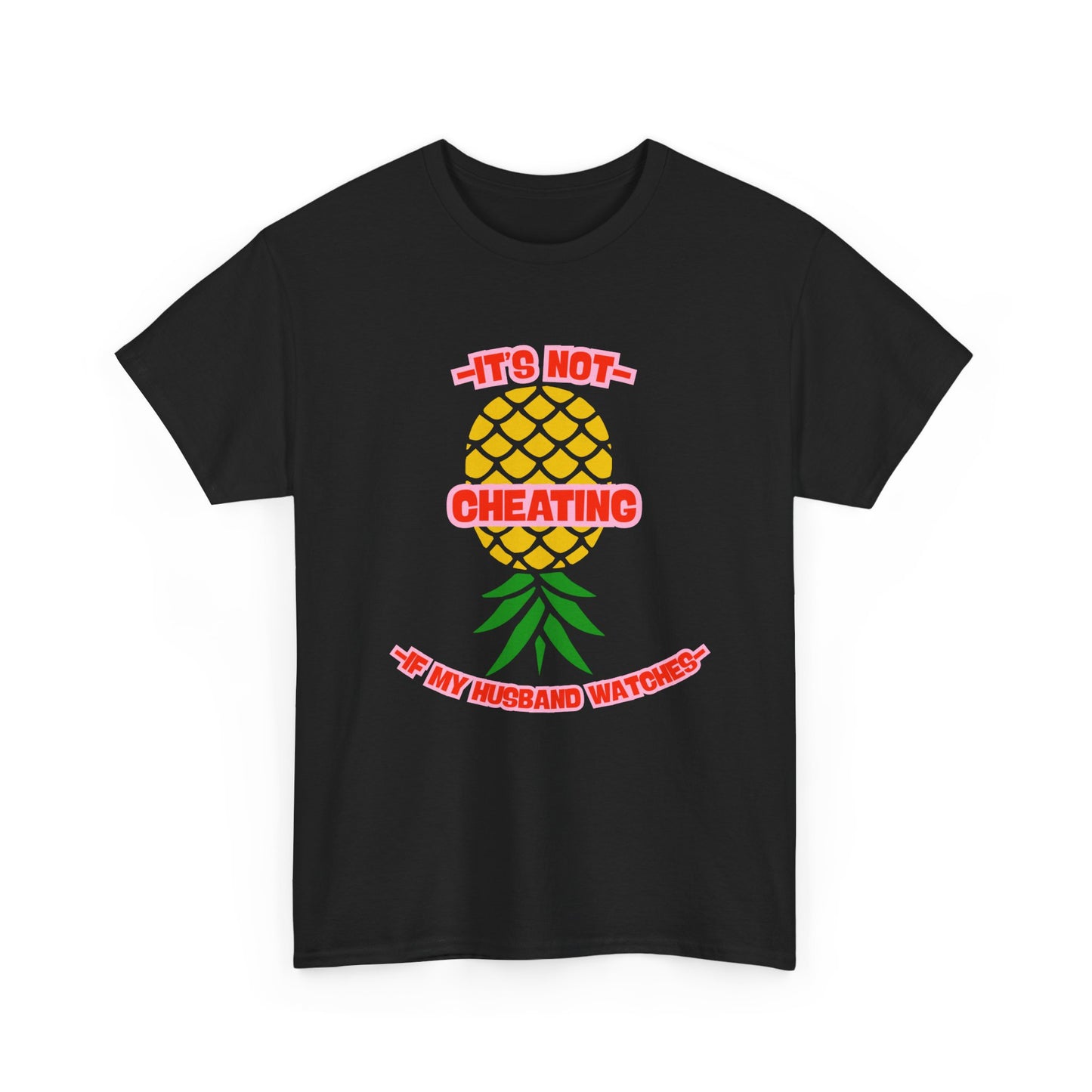 Husband Pineapple - fun shirt for birthdays, christmas or any occasion.