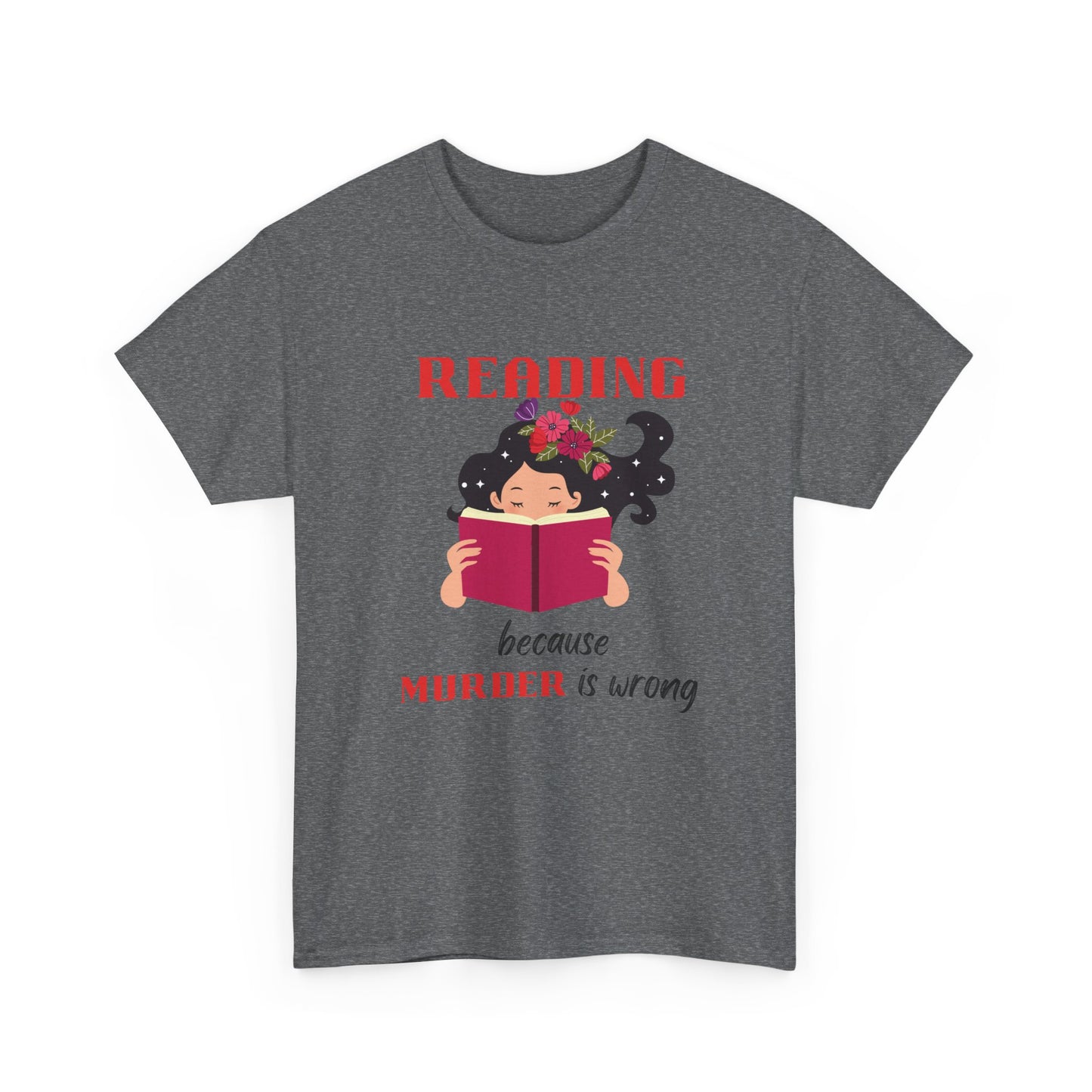 Reading Murder - fun shirt for birthdays, christmas or any occasion.