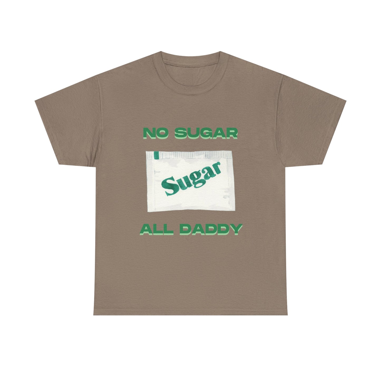 No sugar all daddy - fun shirt for birthdays, christmas or any occasion.