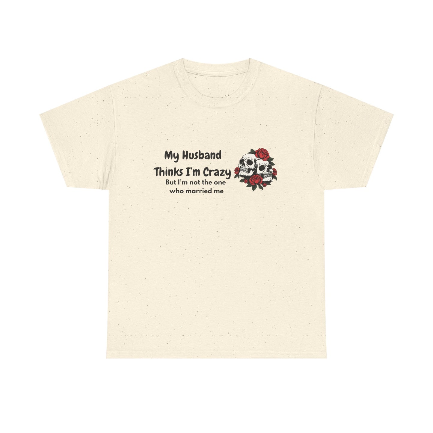 Married me Skull - fun shirt for birthdays, christmas or any occasion.