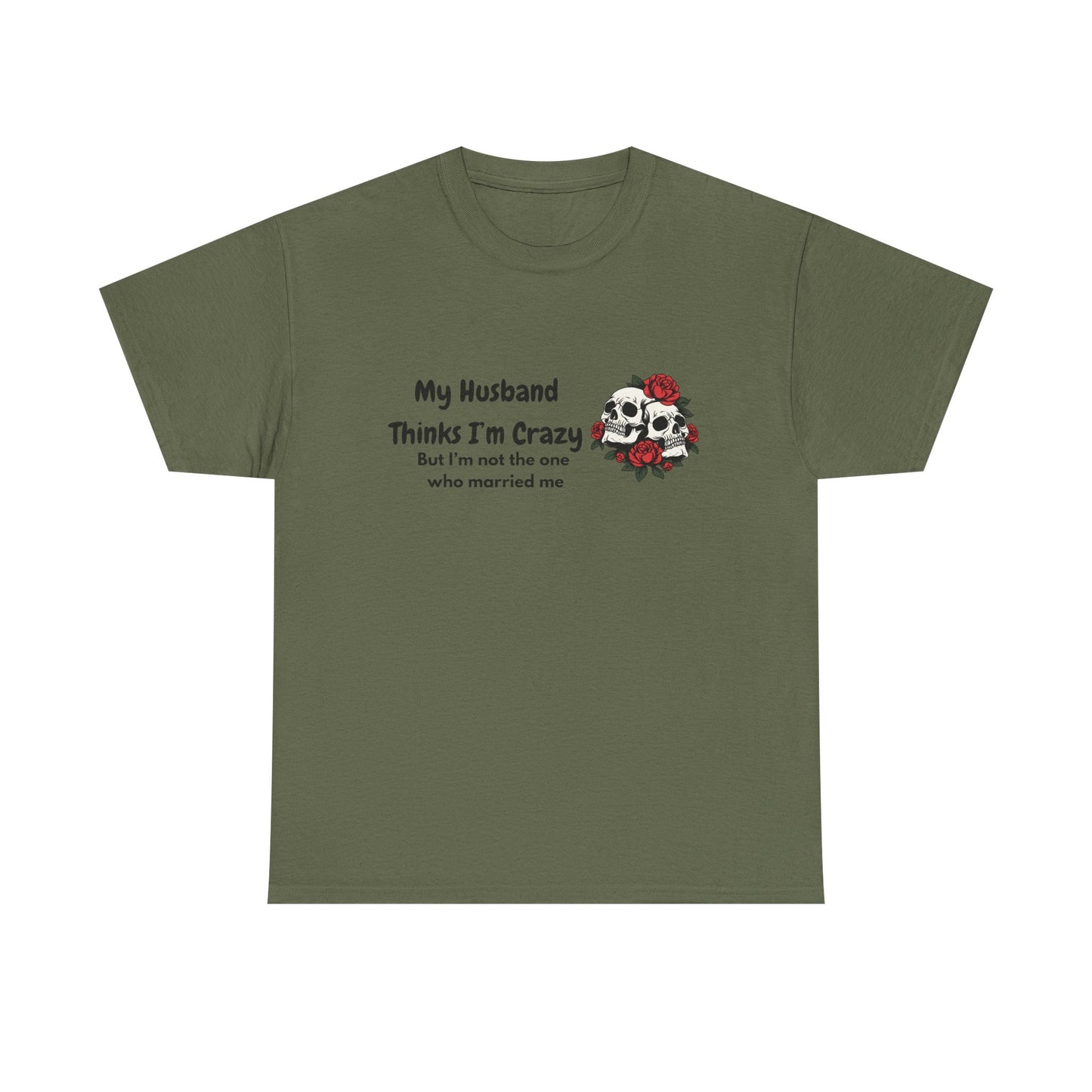 Married me Skull - fun shirt for birthdays, christmas or any occasion.