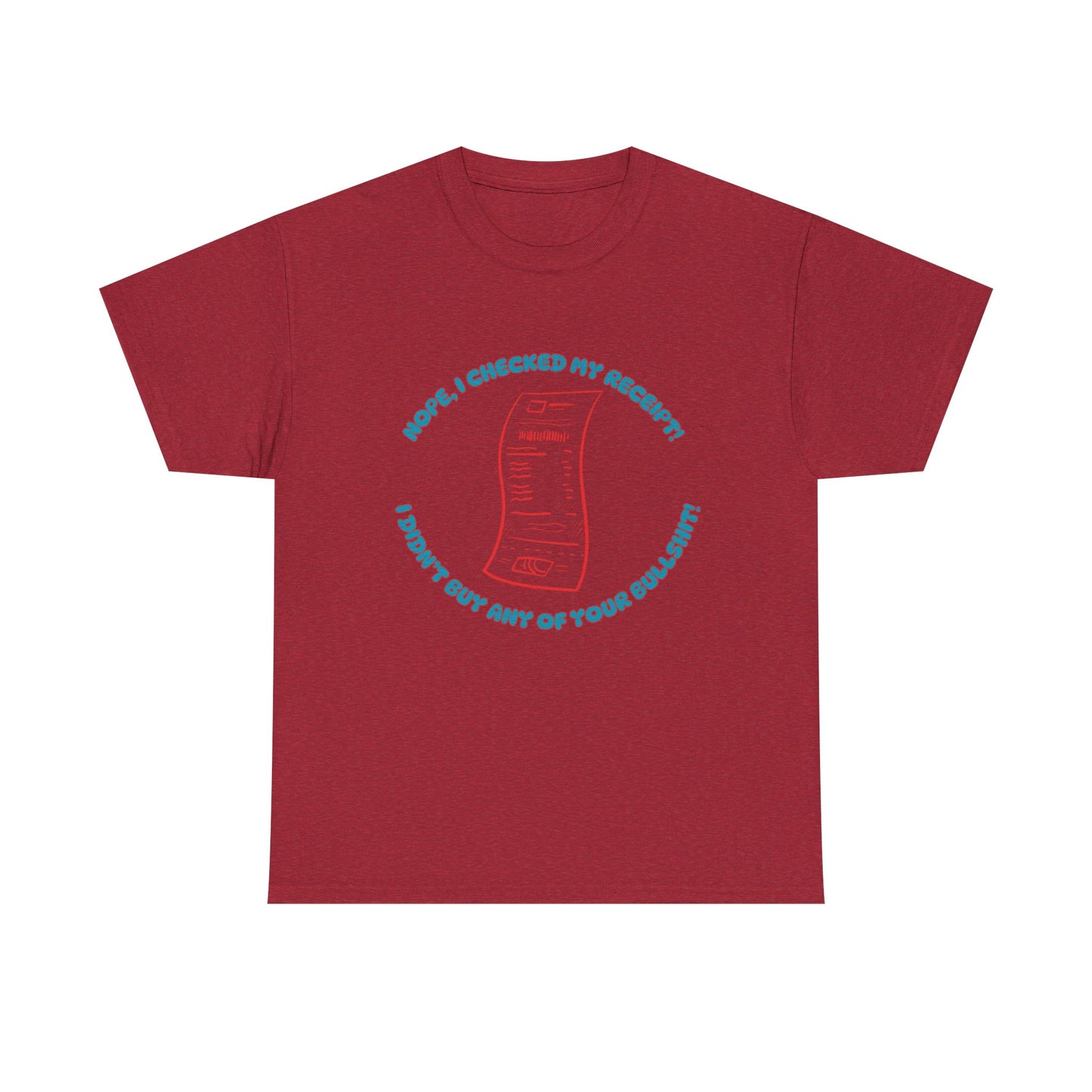 Receipt Blue - fun shirt for birthdays, christmas or any occasion.