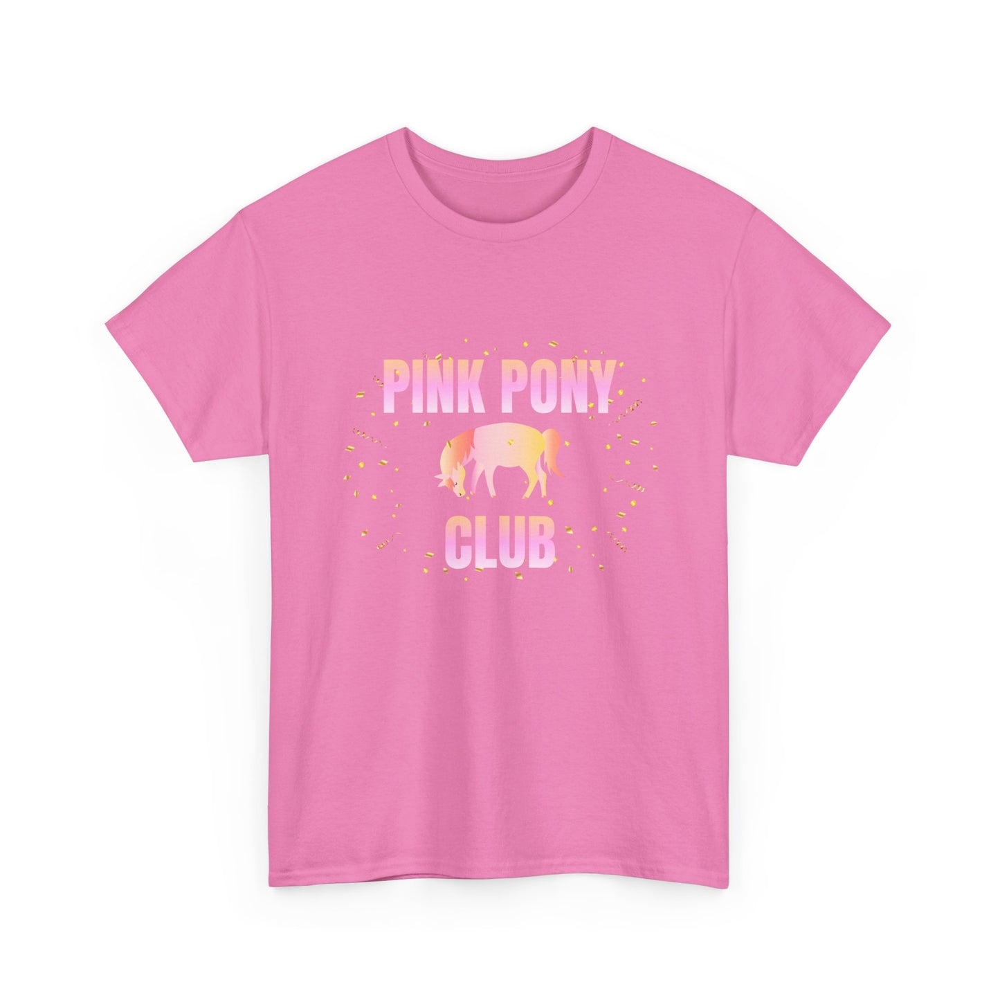 Pink Pony Club - fun shirt for birthdays, christmas or any occasion.