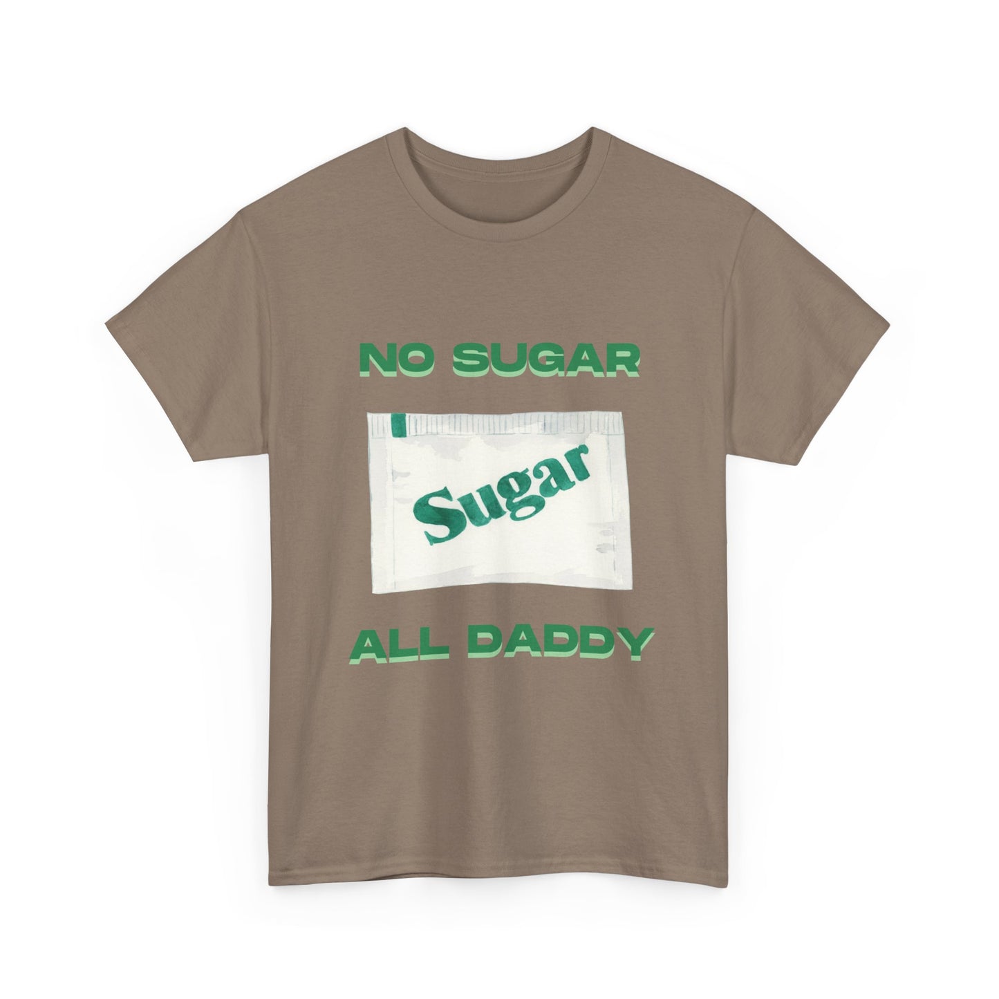 No sugar all daddy - fun shirt for birthdays, christmas or any occasion.