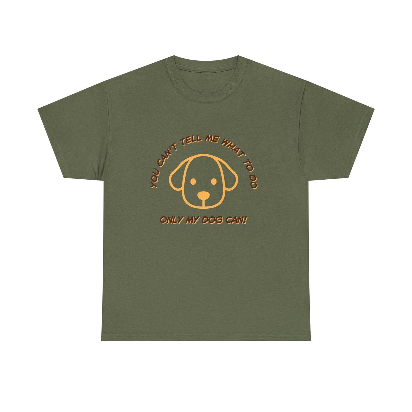 TELL ME MY DOG - fun shirt for birthdays, christmas or any occasion.