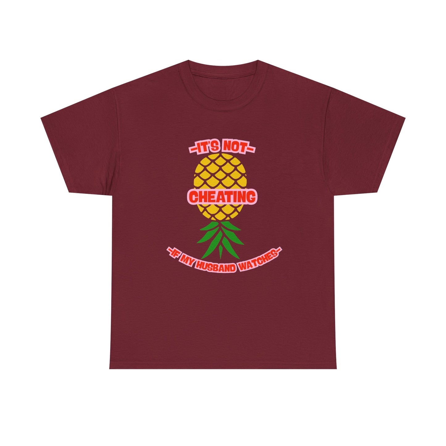 Husband Pineapple - fun shirt for birthdays, christmas or any occasion.