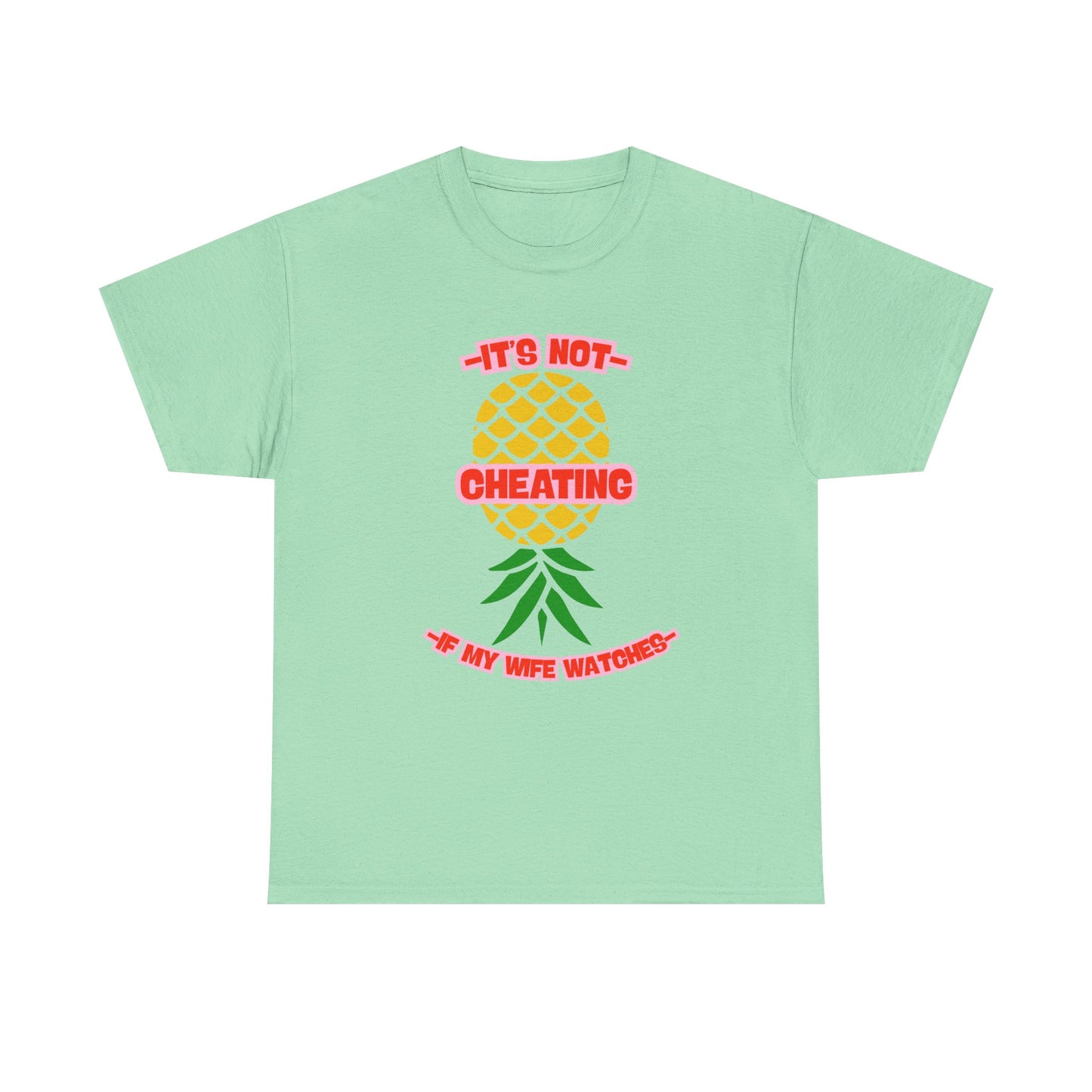 Wife Pineapple - fun shirt for birthdays, christmas or any occasion.